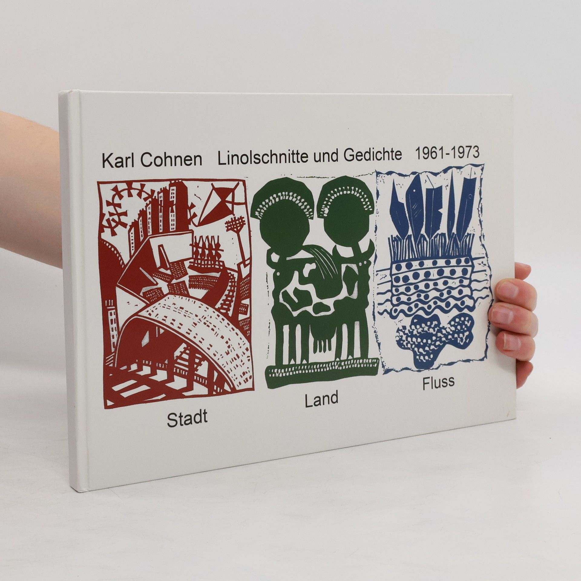 Karl Cohnen Linolschnitte und Gedichte 1961 - 1973