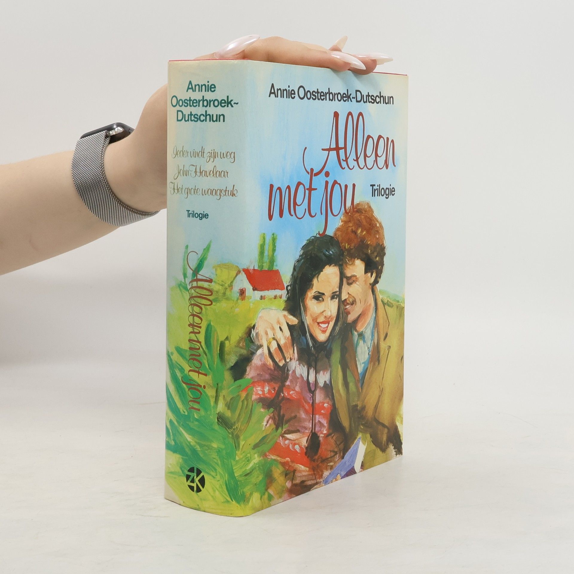Annie Oosterbroek-Dutschun Alleen met jou