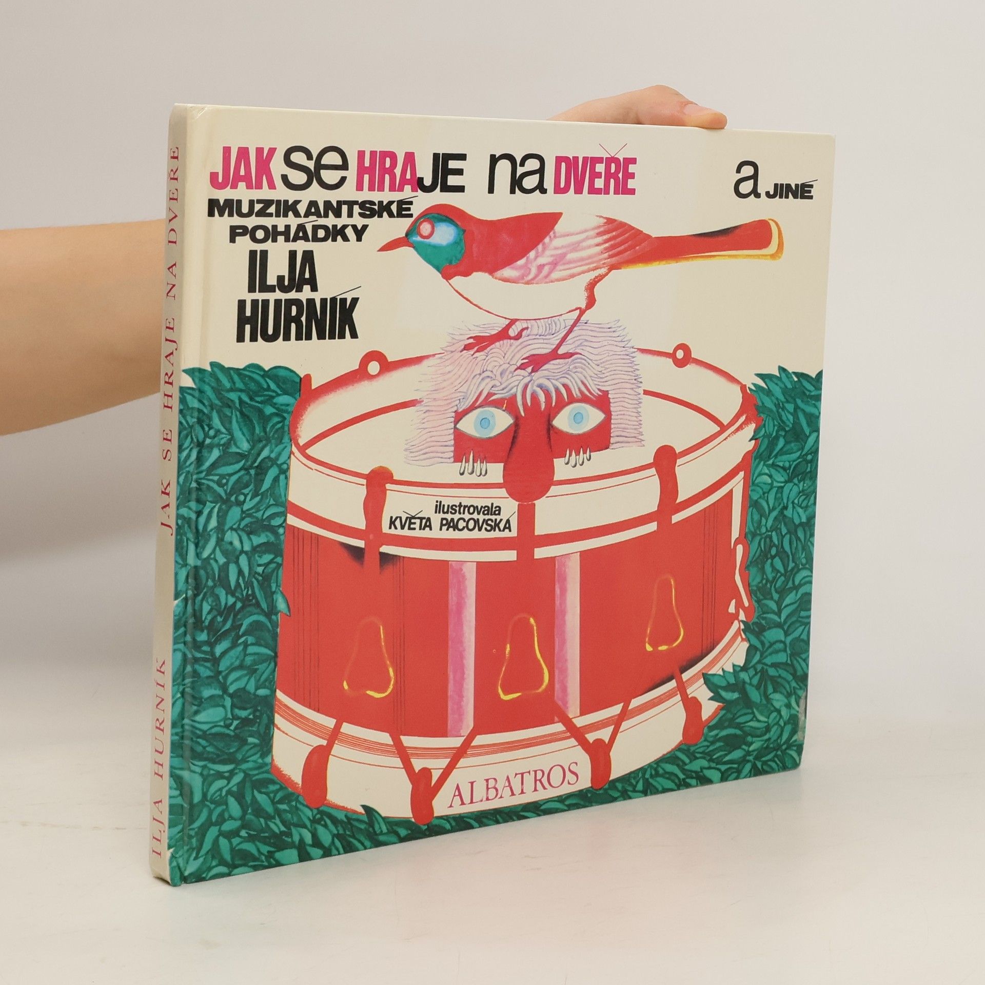 Ilja Hurník Jak se hraje na dveře a jiné muzikantské pohádky