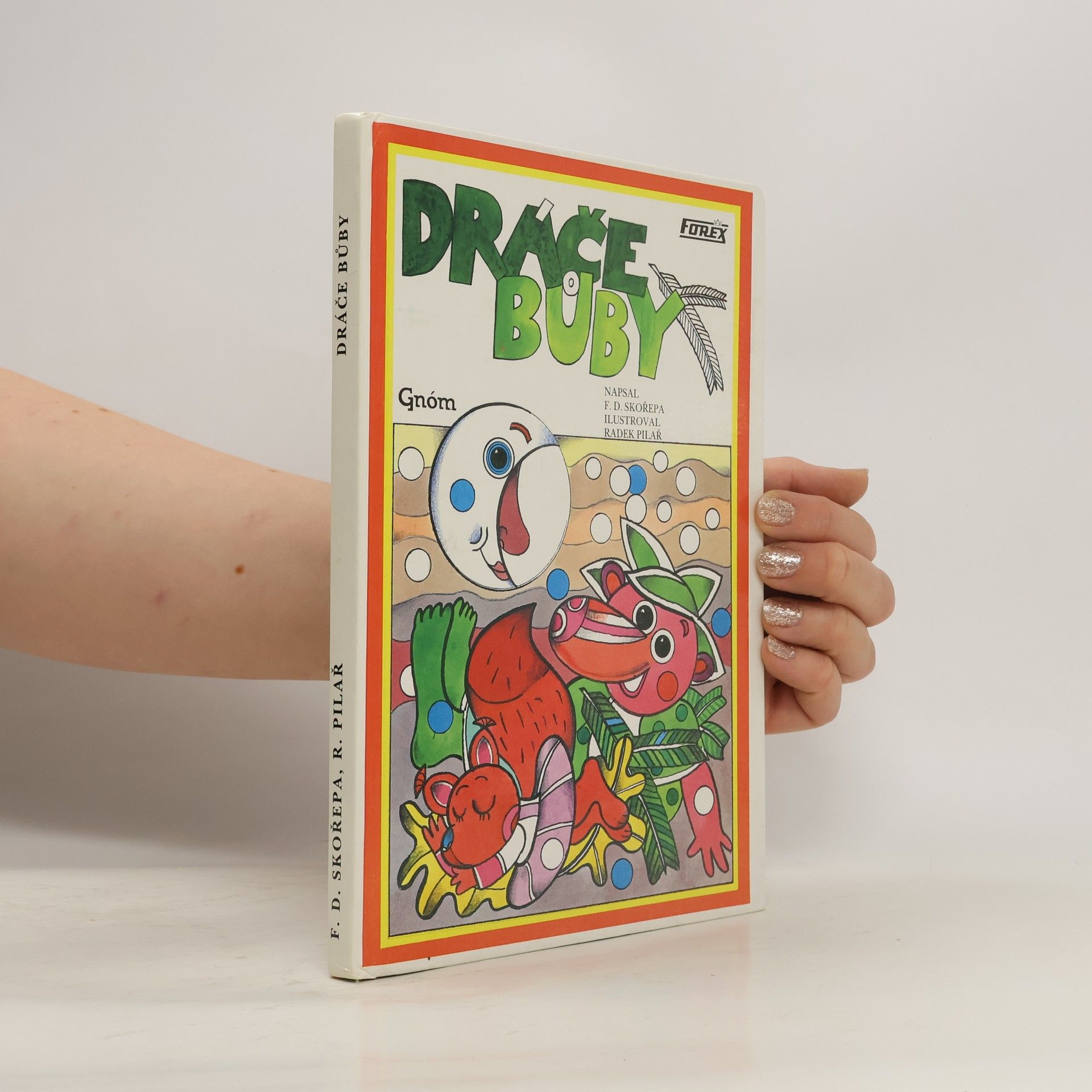 František David Skořepa Dráče Bůby