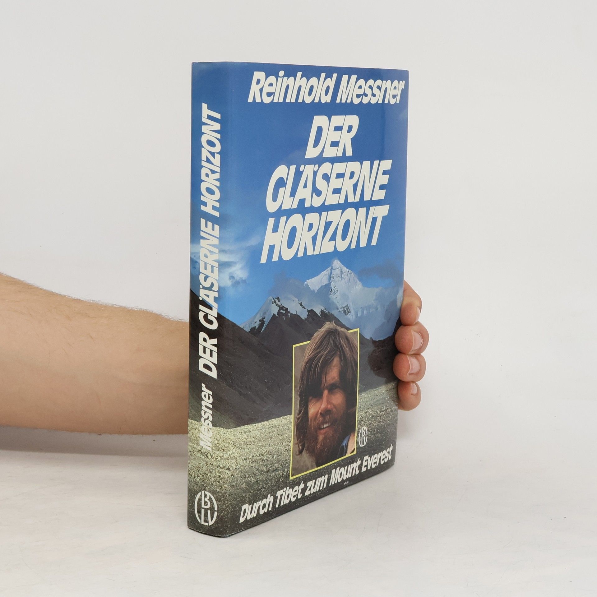 Reinhold Messner Der gläserne Horizont