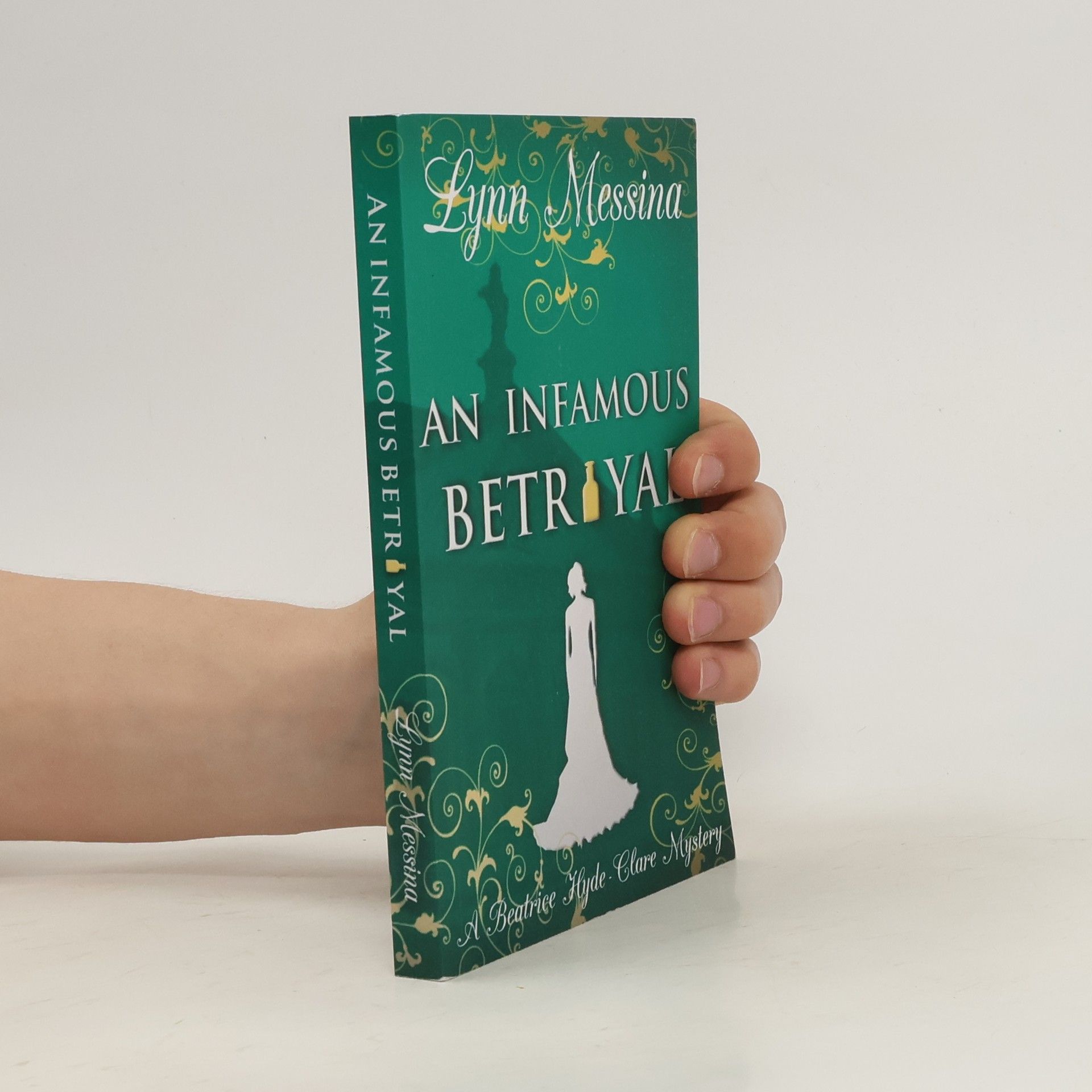 Lynn Messina An Infamous Betrayal