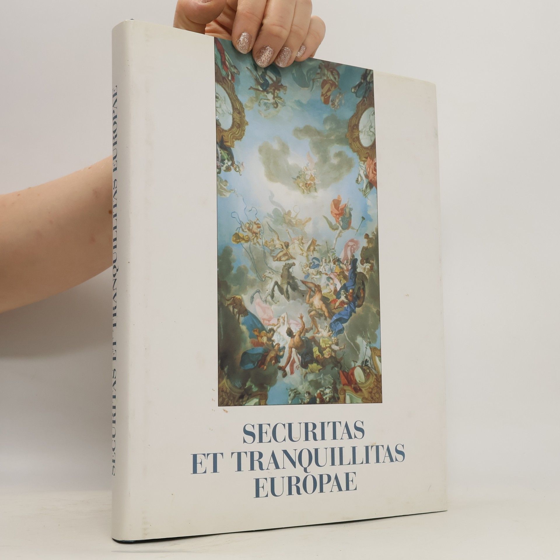 Isabella Massabò Ricci Securitas et tranquillitas Europae