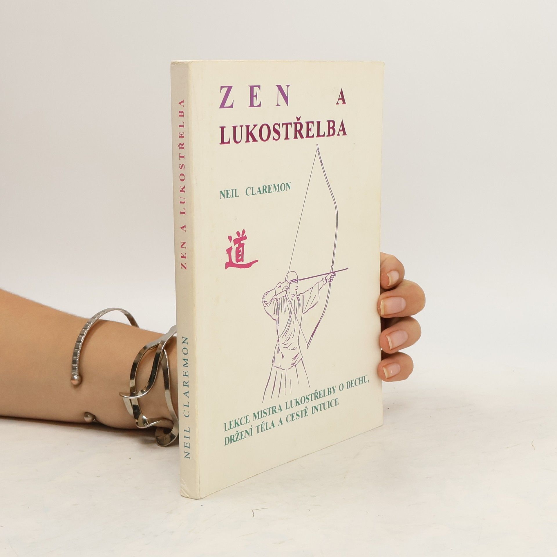 Neil Claremon Zen a lukostřelba