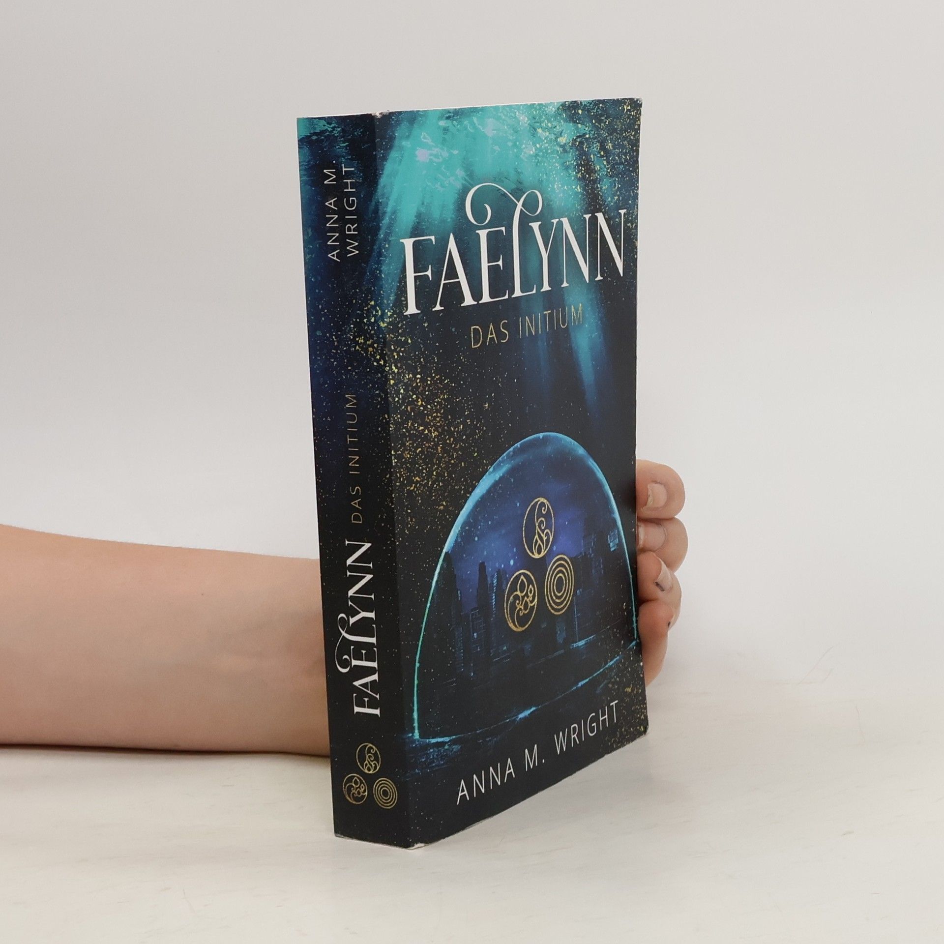 Anna M. Wright Faelynn - Das Initium