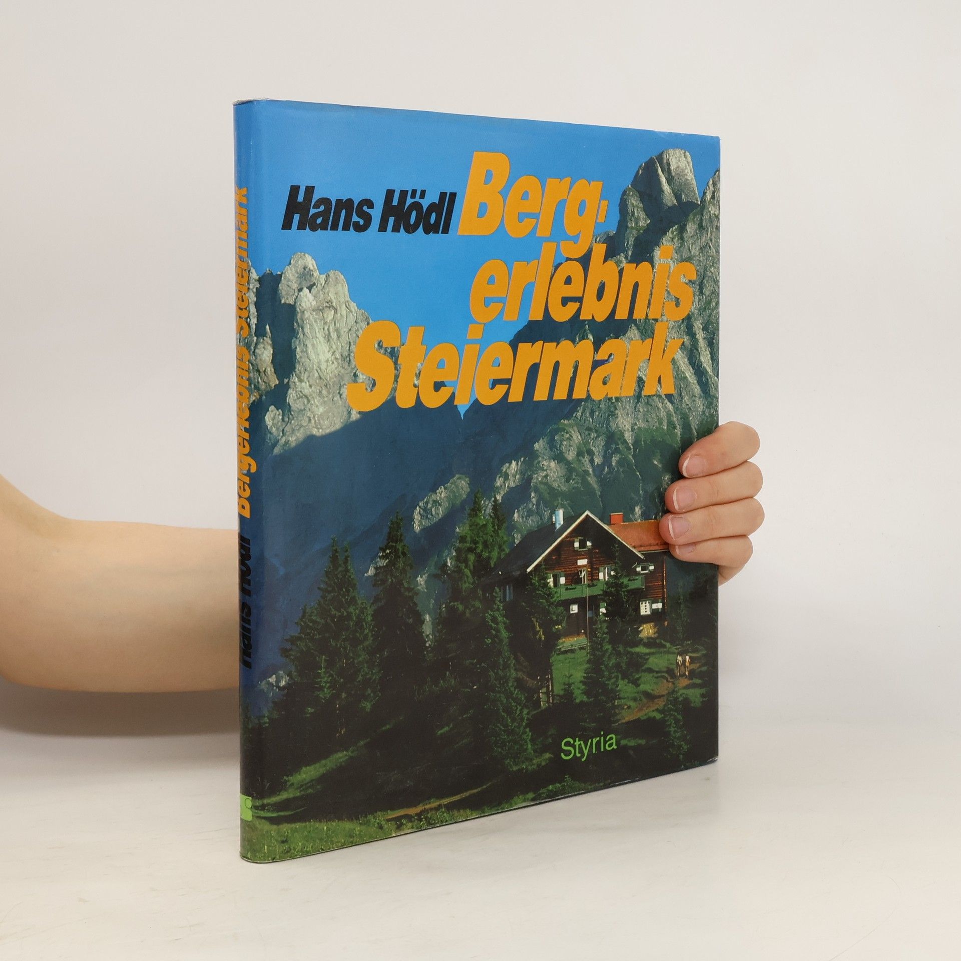Hans Hödl Bergerlebnis Steiermark