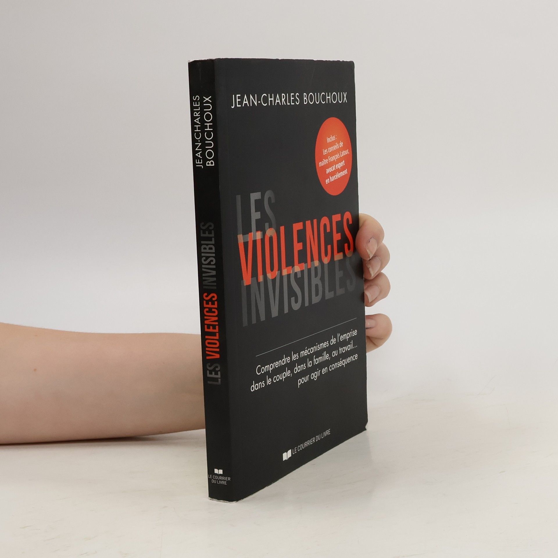 Jean-Charles Bouchoux Les violences invisibles