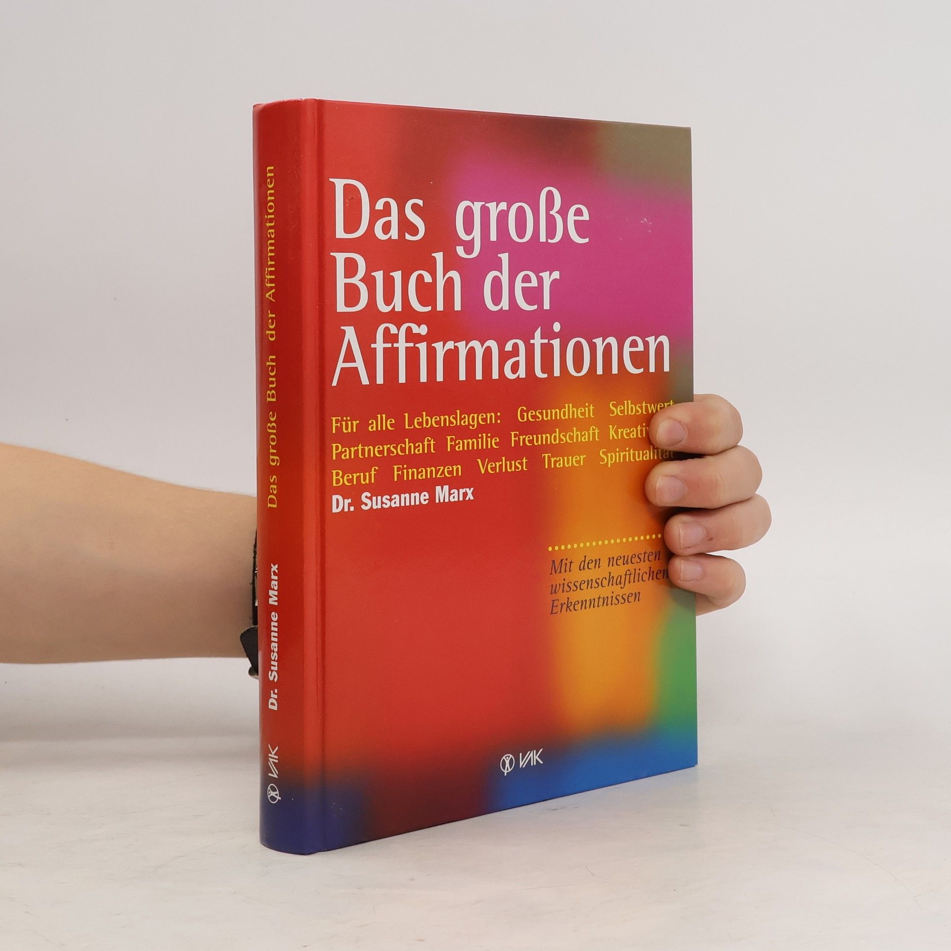 Susanne Marx Das große Buch der Affirmationen