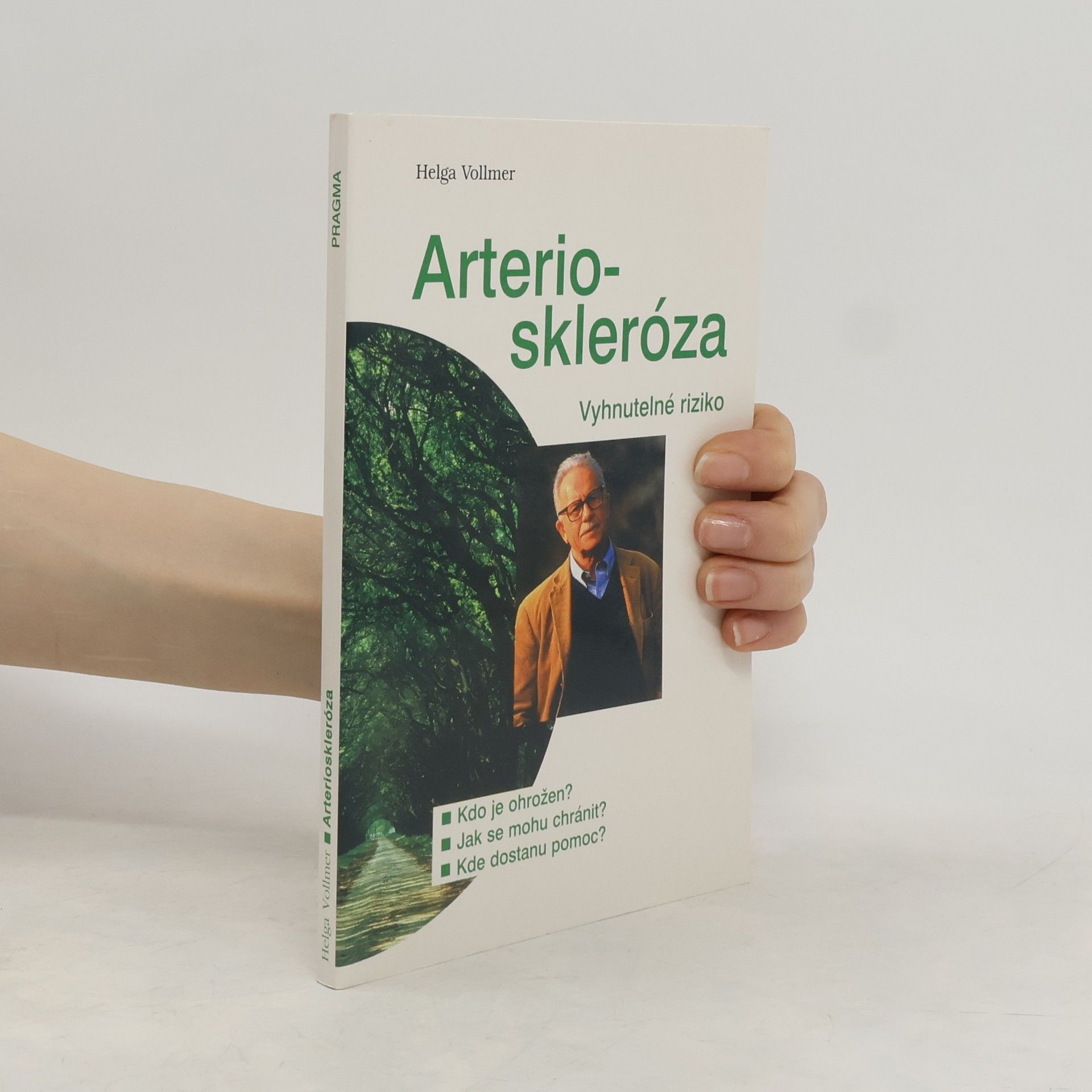 Helga Vollmer Arterioskleróza - vyhnutelné riziko