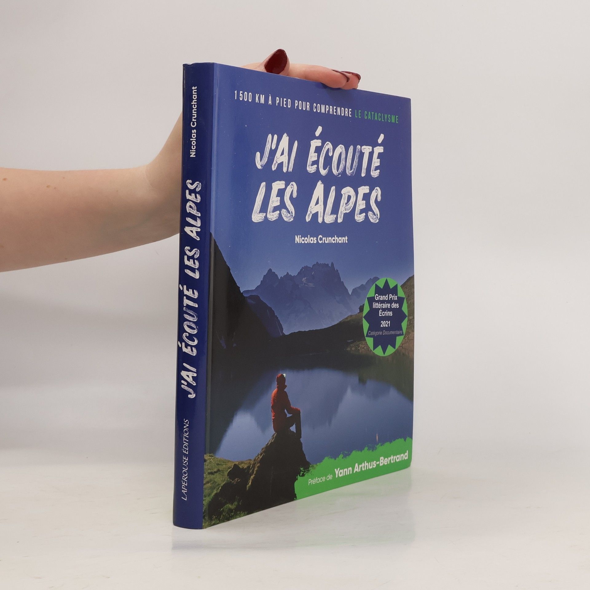 Nicolas Crunchant J'ai écouté les Alpes