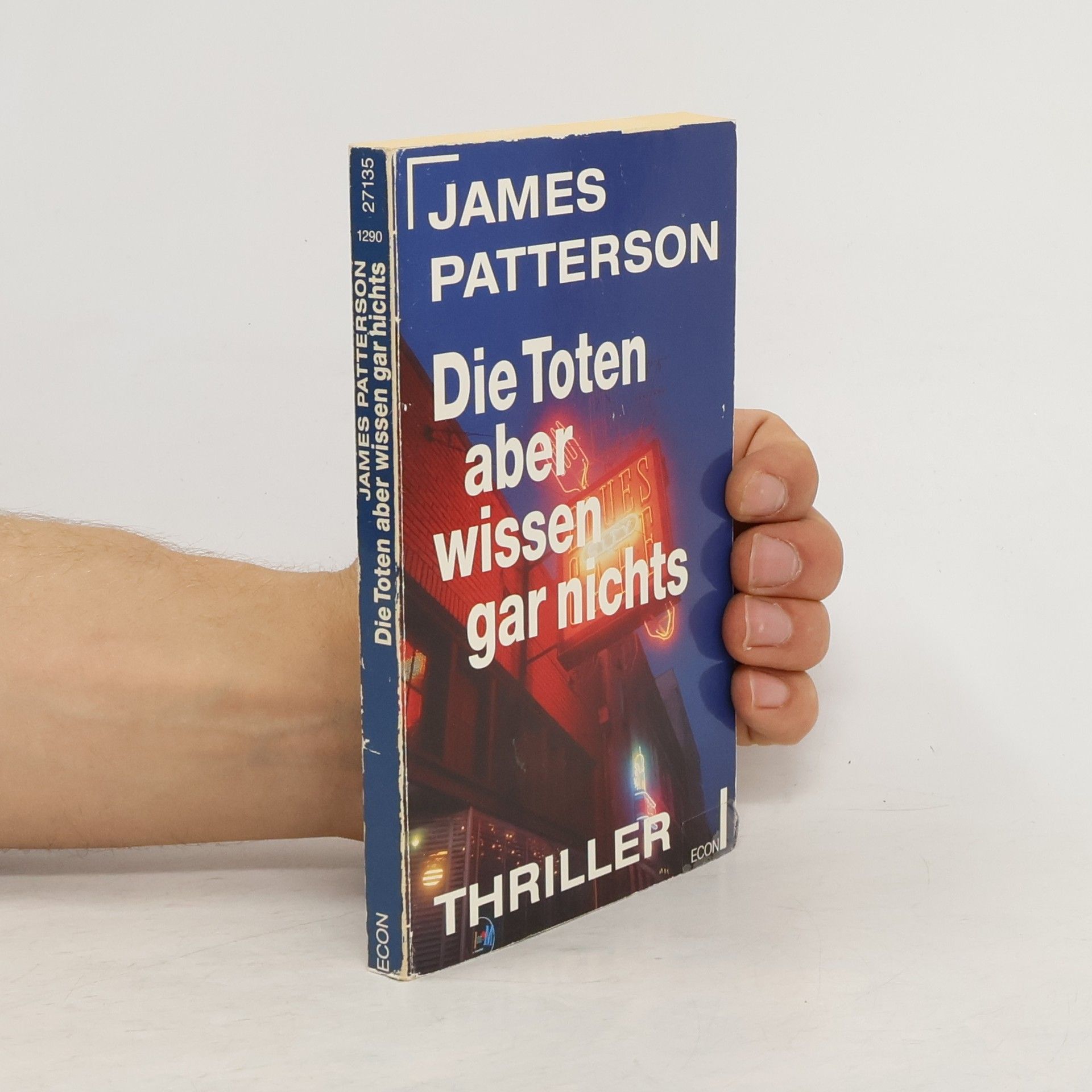 James Patterson Die Toten aber wissen gar nichts