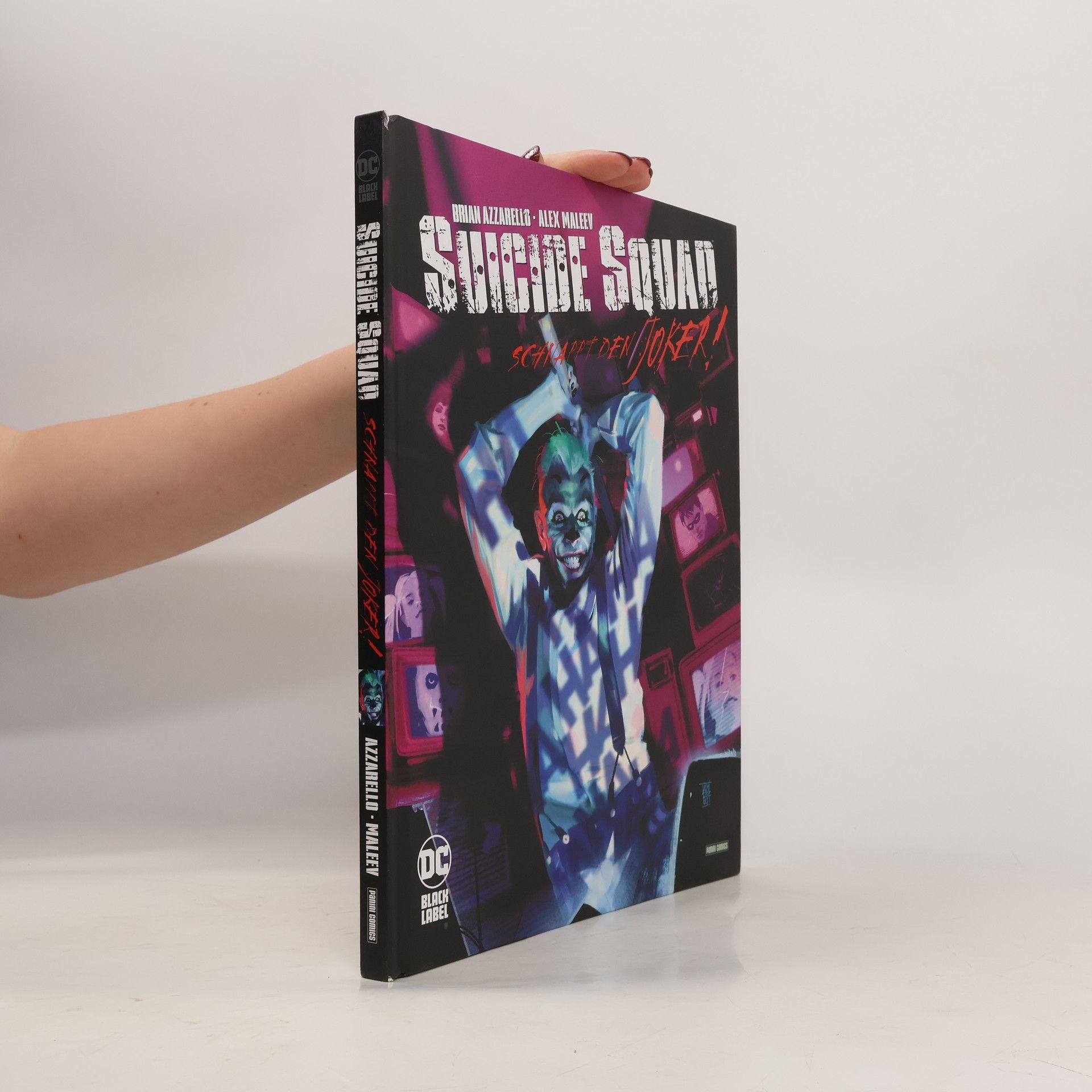 Brian Azzarello Suicide Squad: Schnappt den Joker!