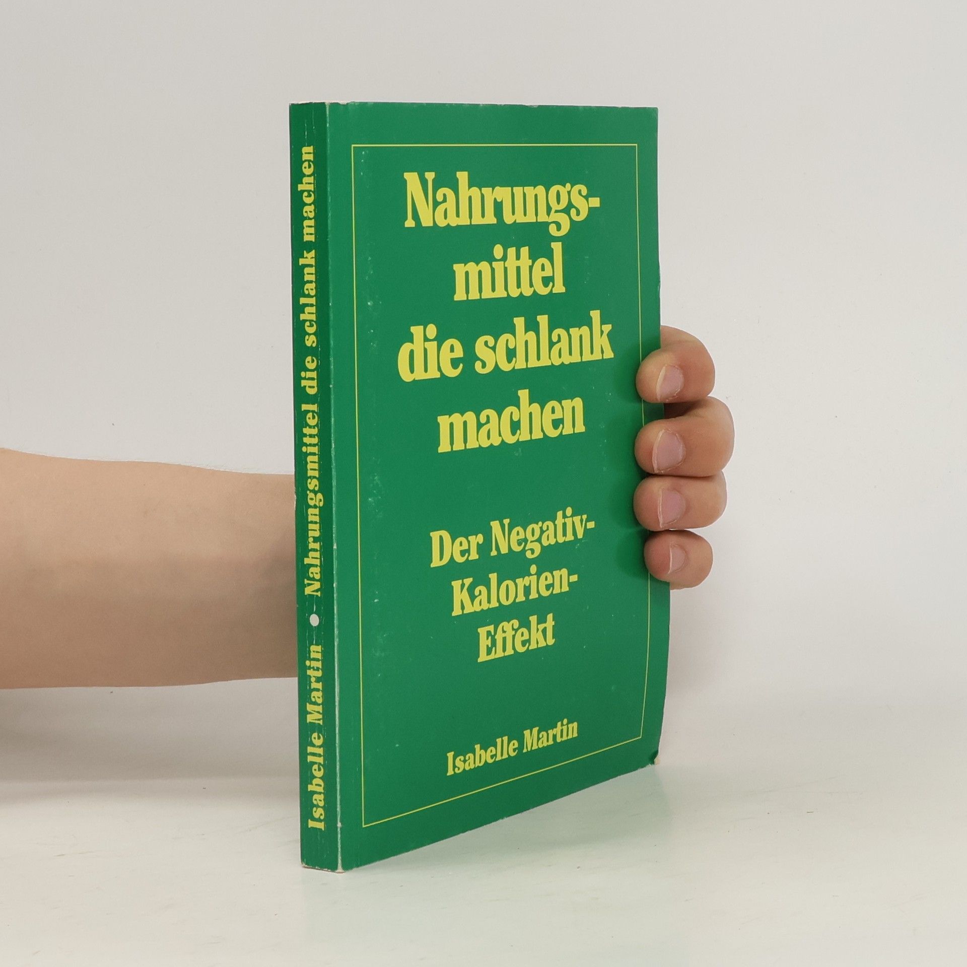 Isabelle Martin Nahrungsmittel die schlank machen