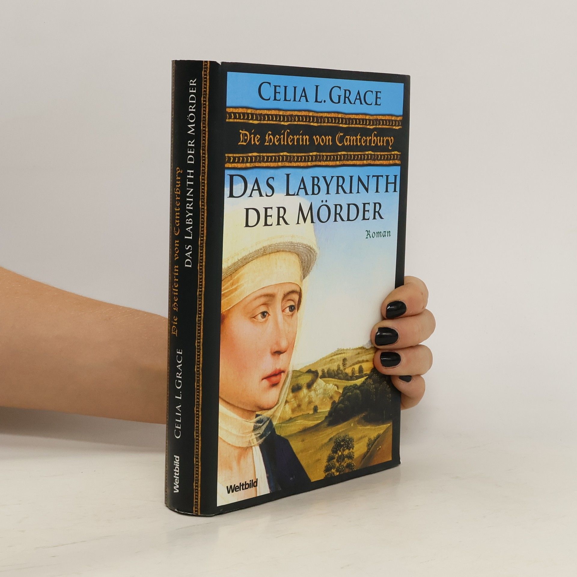 Paul Charles Doherty Die Heilerin von Canterbury. Das Labyrinth der Mörder