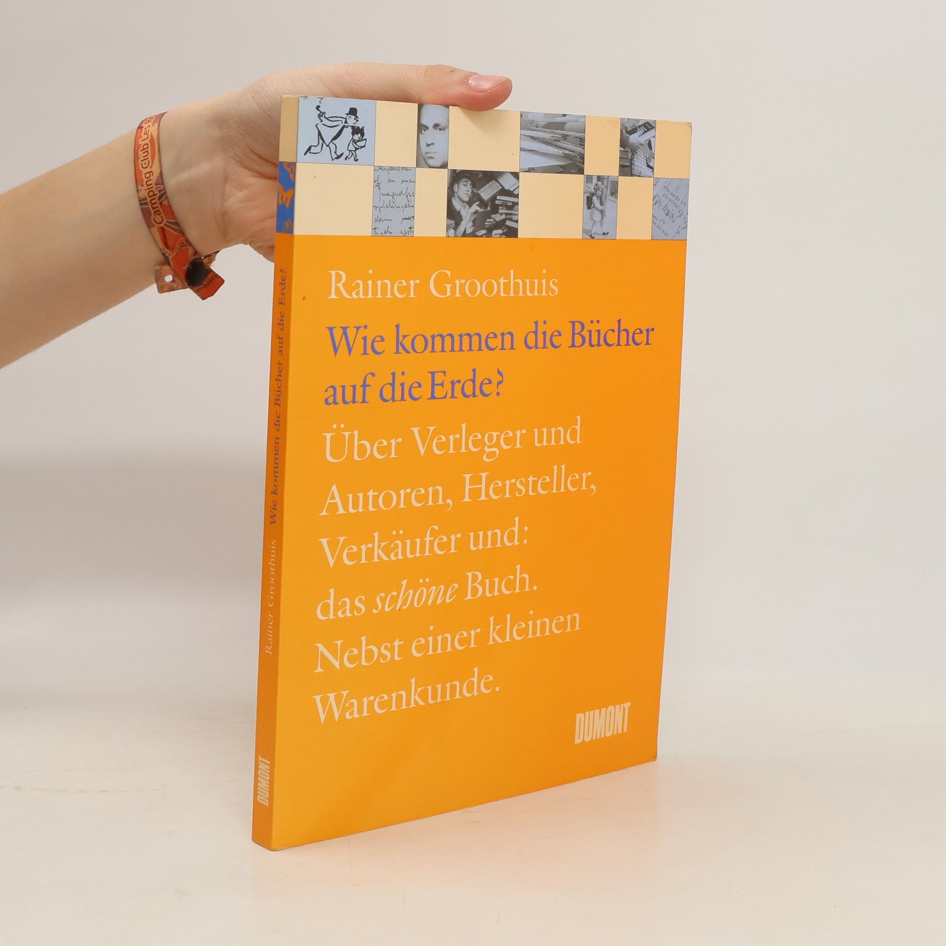Rainer Groothuis Wie kommen die Bücher auf die Erde?