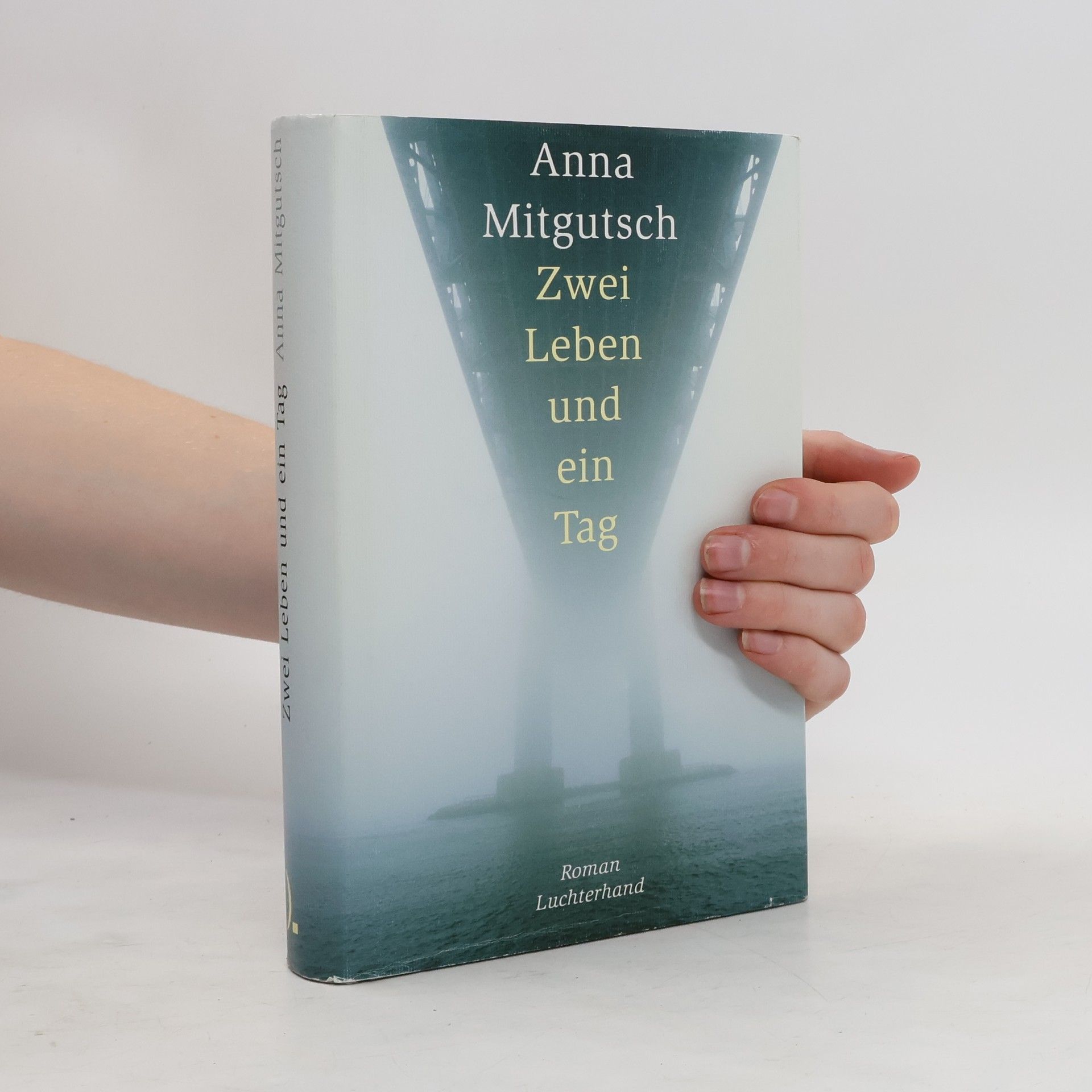Anna Mitgutsch Zwei Leben und ein Tag