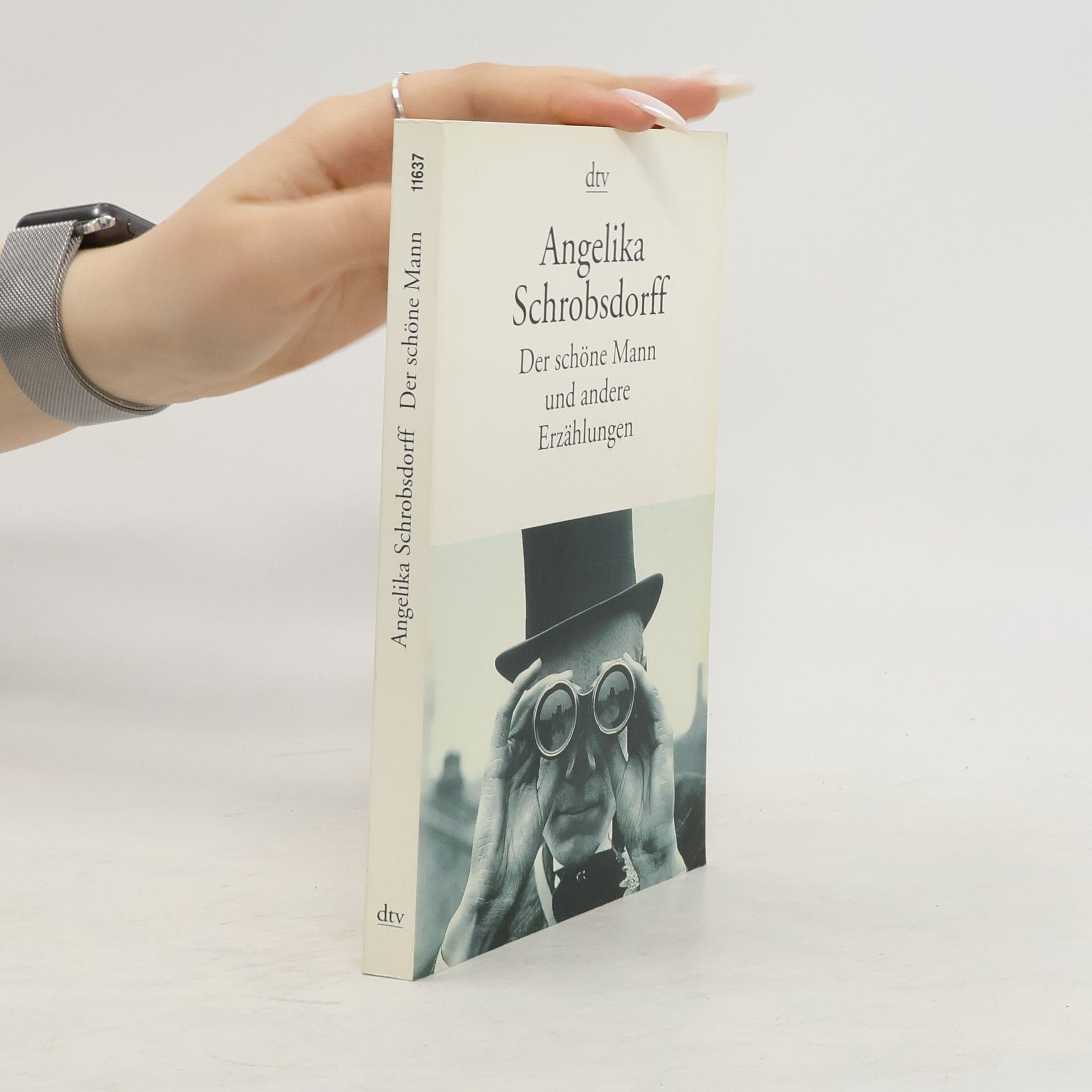 Angelika Schrobsdorff Der schöne Mann und andere Erzählungen