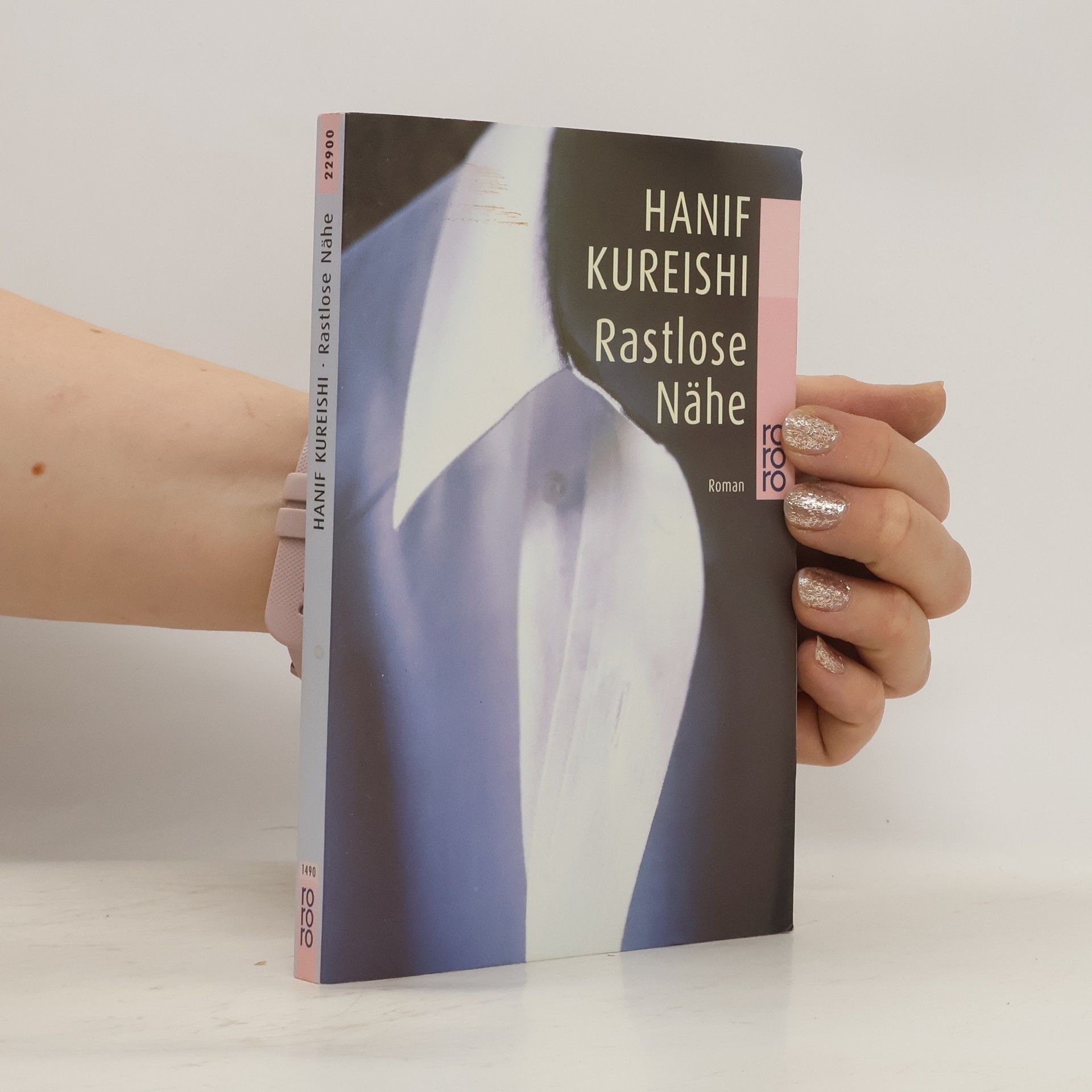 Hanif Kureishi Rastlose Nähe