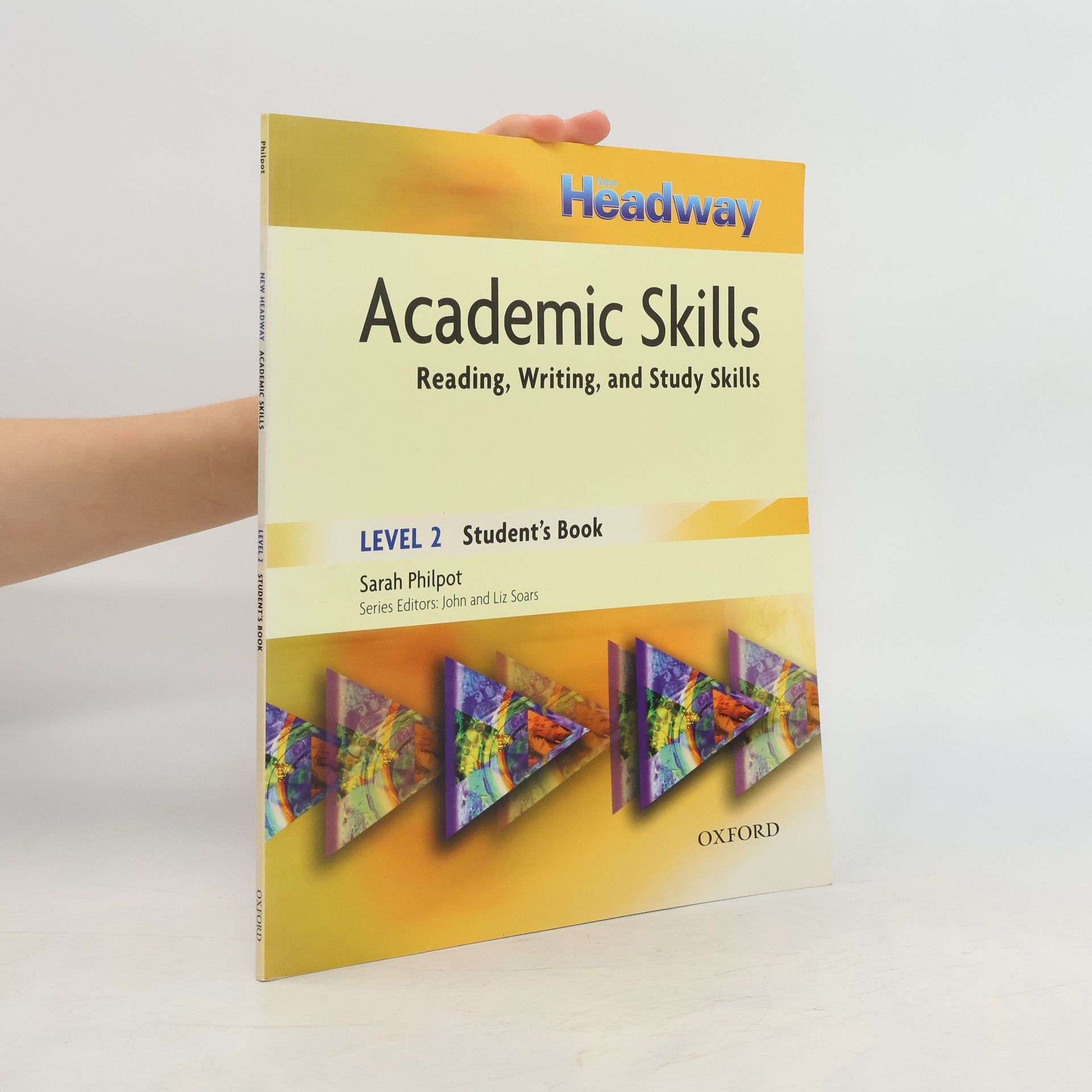 Sarah Philpot Academic Skills. Reading, Writing, and Study Skills. Level 2 Student’s Book