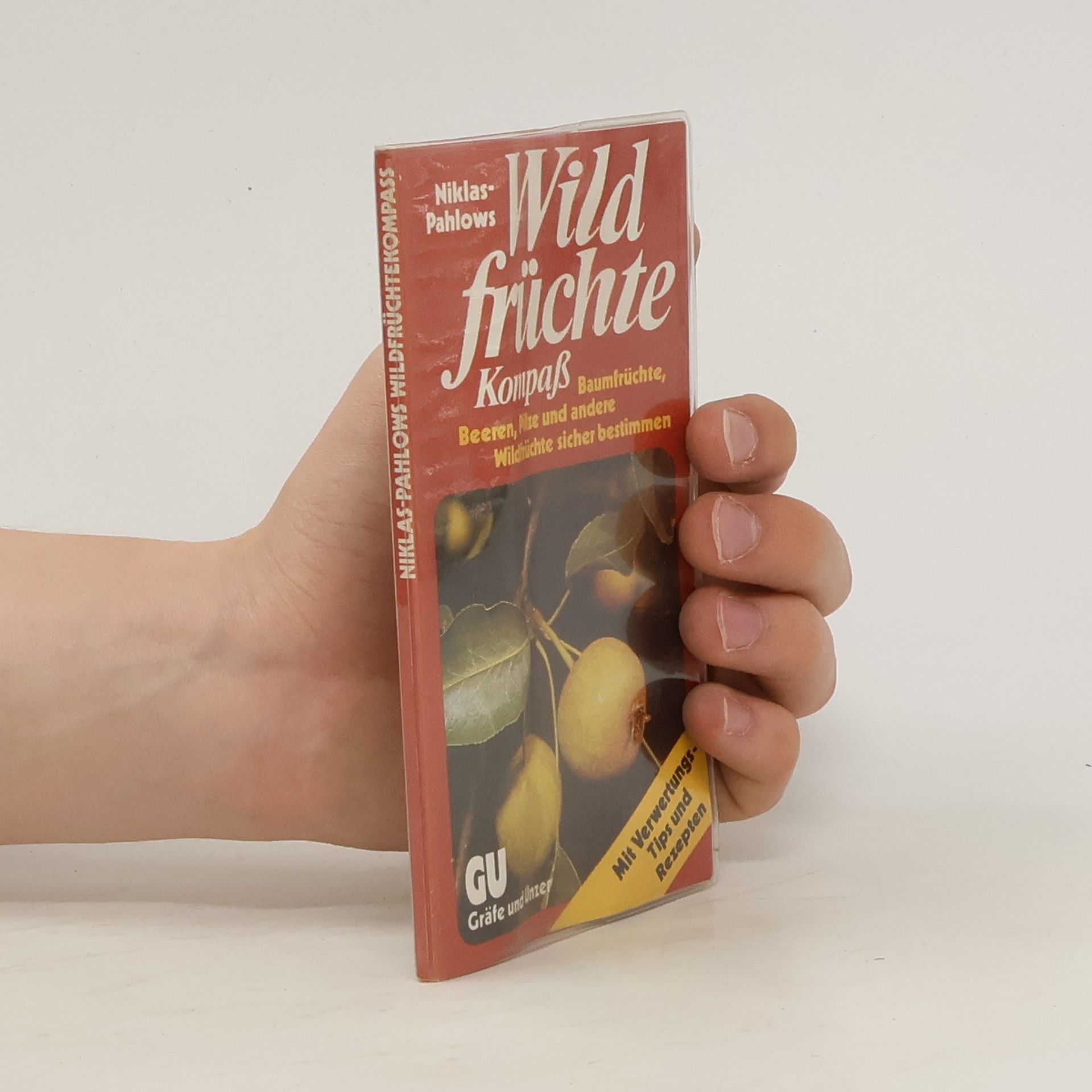 Ursula Niklas-Pahlow Niklas-Pahlows Wildfrüchtekompaß