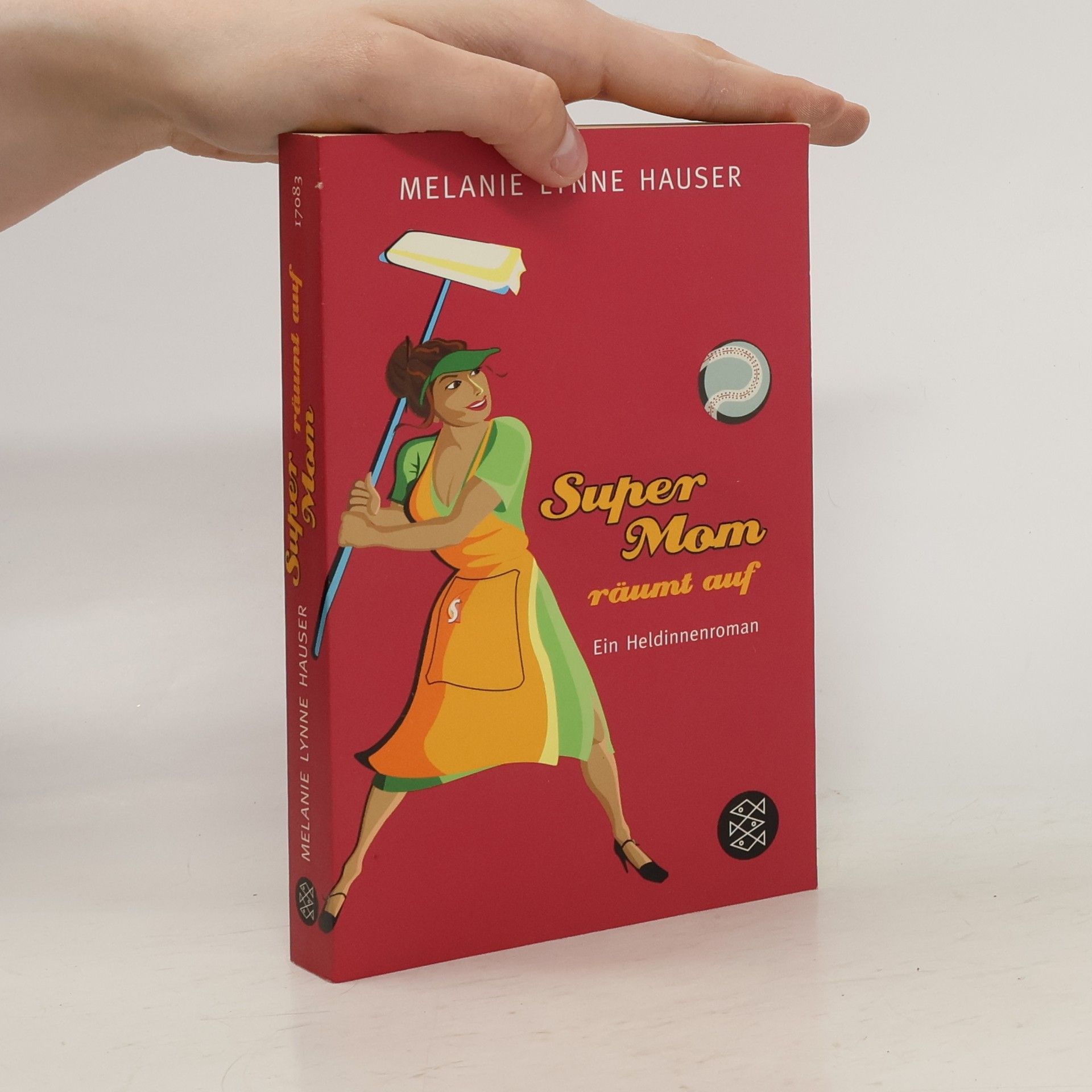 Melanie Hauser Super Mom räumt auf