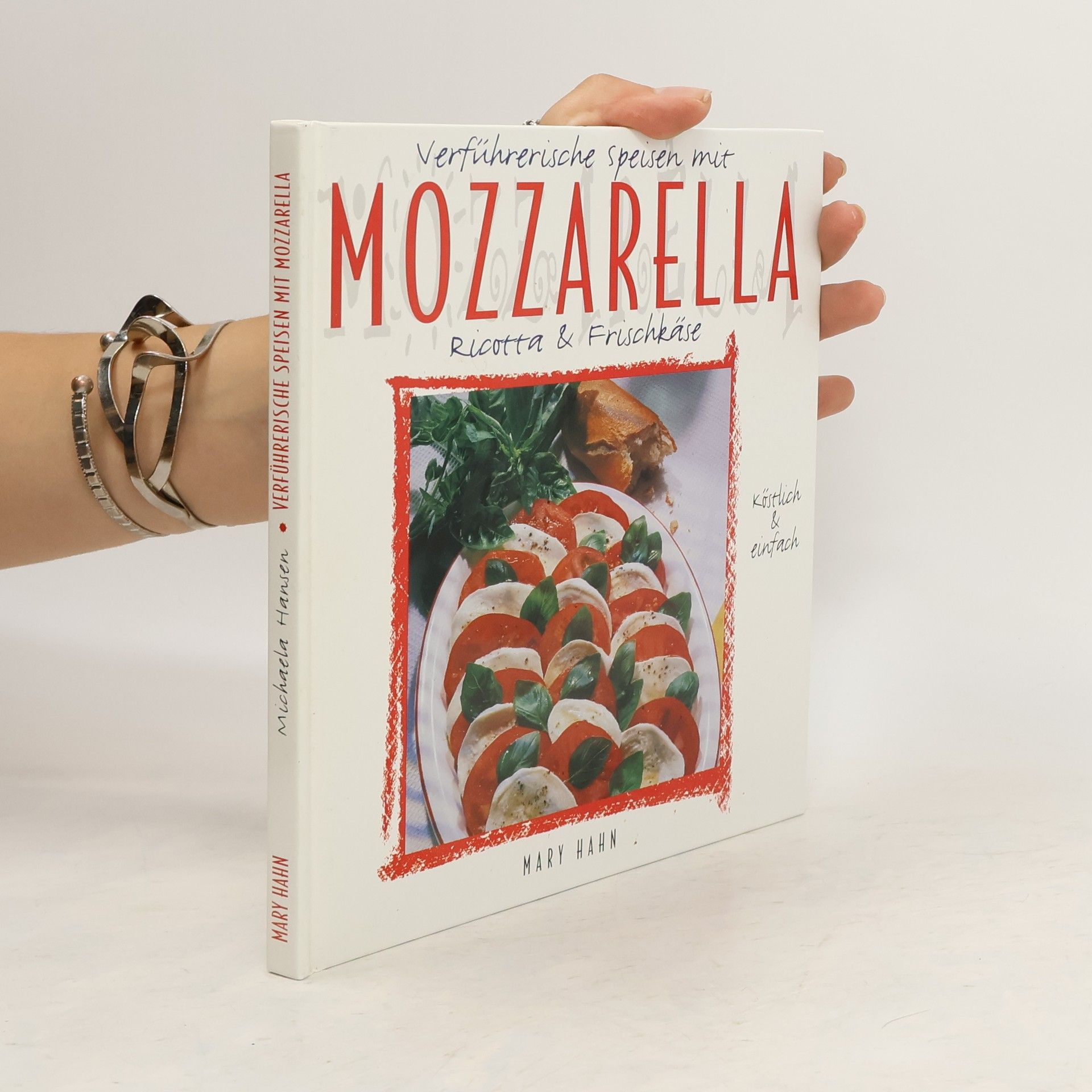 Michaela Hansen Mozzarella, Ricotta & Frischkäse
