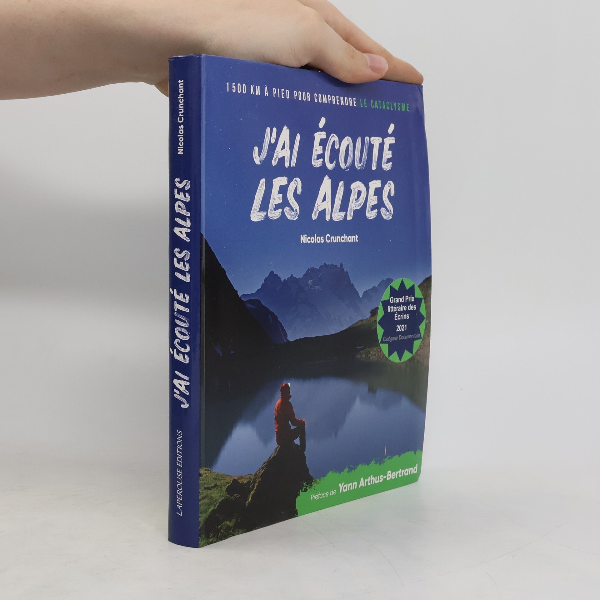 Nicolas Crunchant J'ai écouté les Alpes