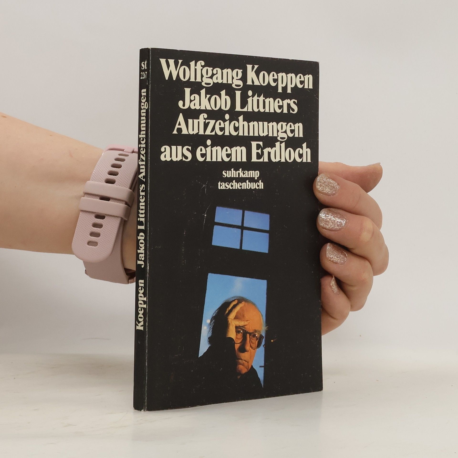 Wolfgang Koeppen Jakob Littners Aufzeichnungen aus einem Erdloch