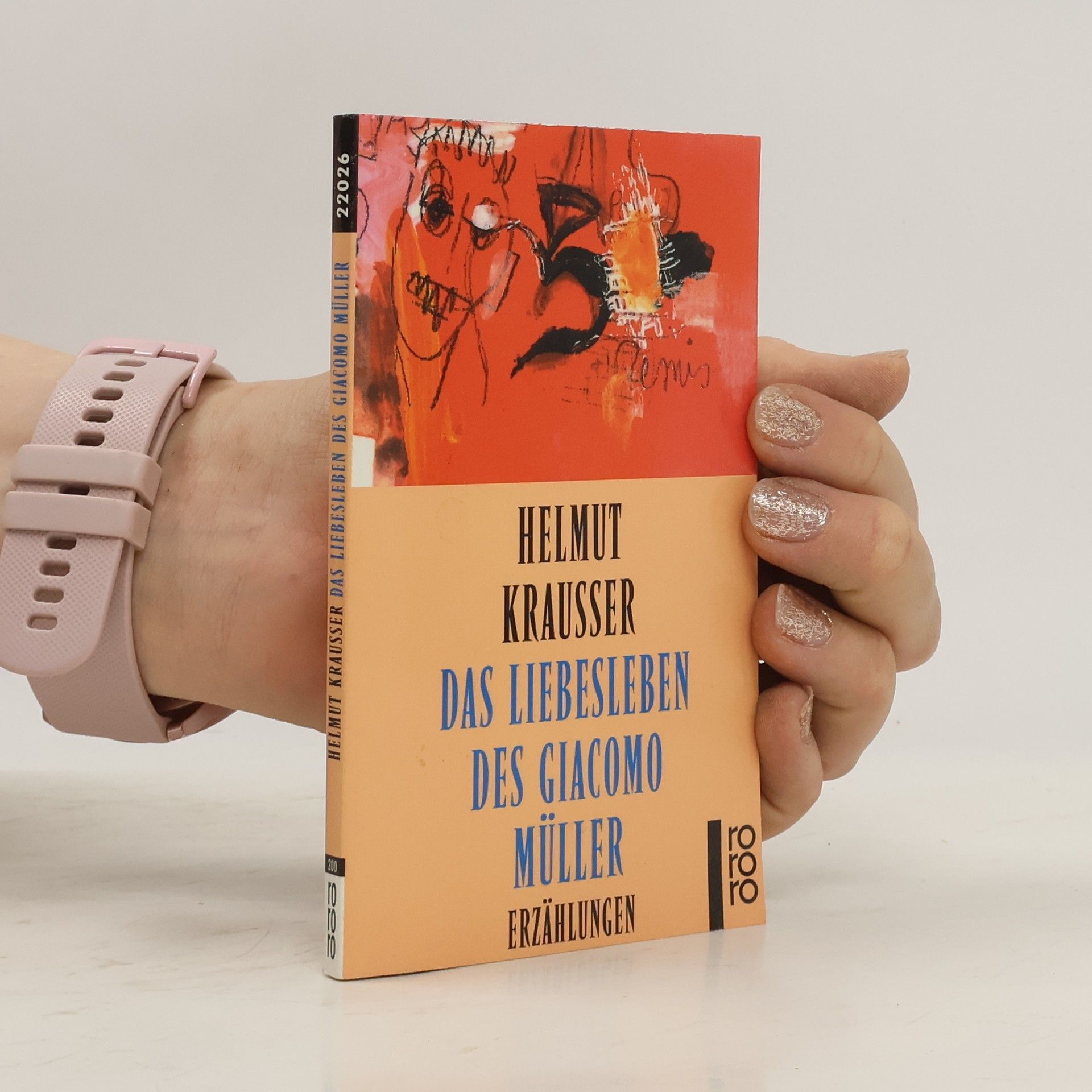 Helmut Krausser Das Liebesleben des Giacomo Müller