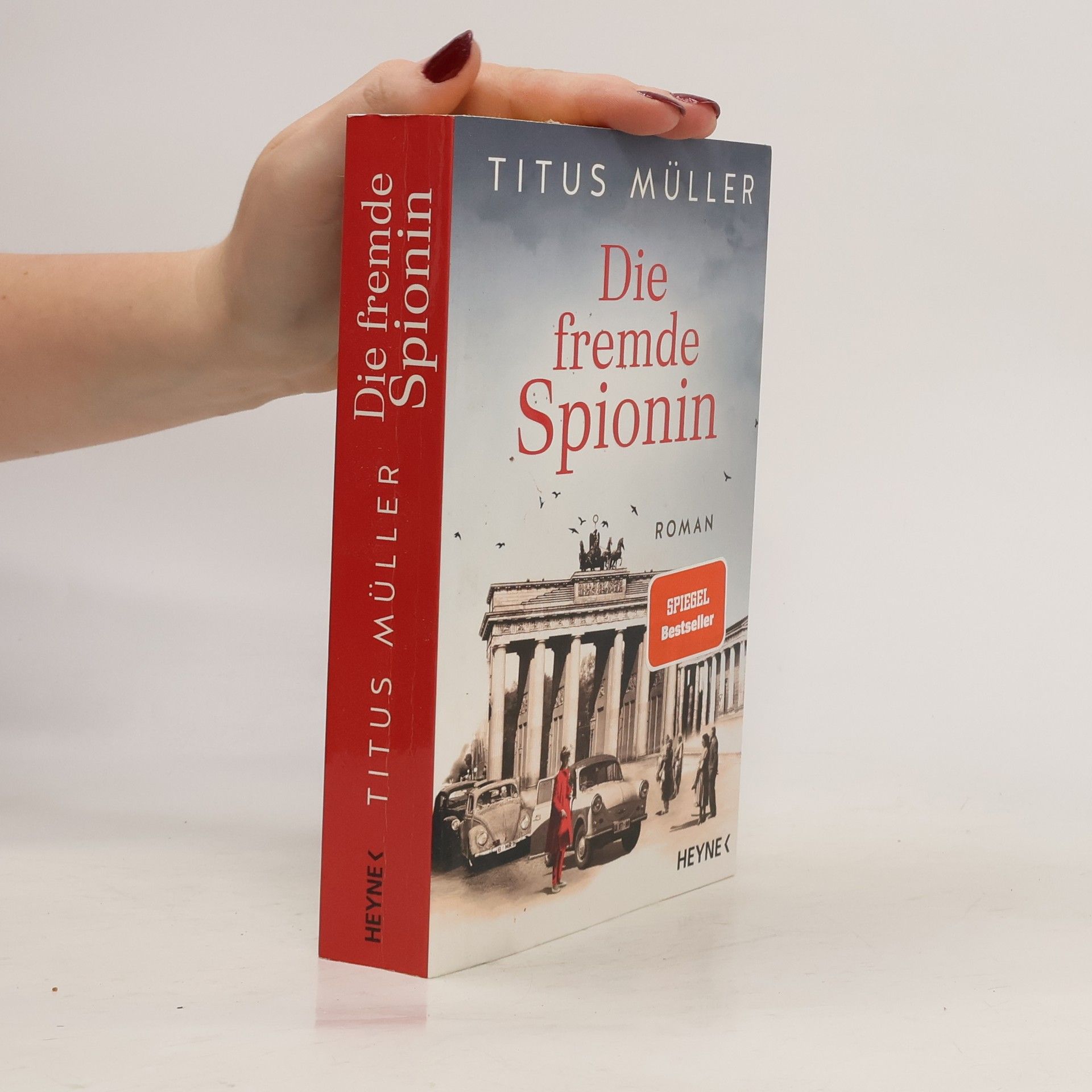 Titus Müller Die fremde Spionin