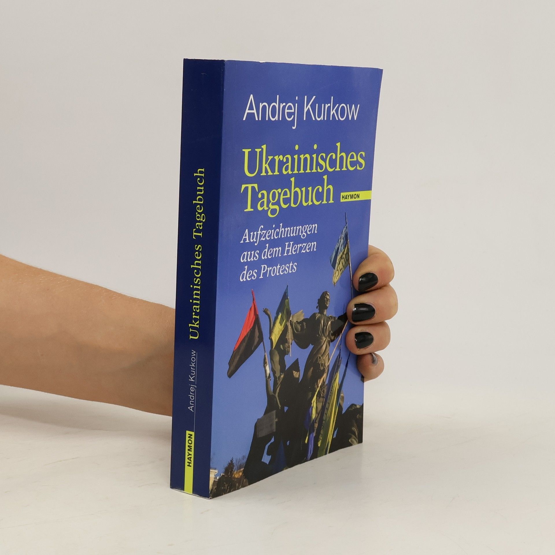 Andrej Kurkov Ukrainisches Tagebuch