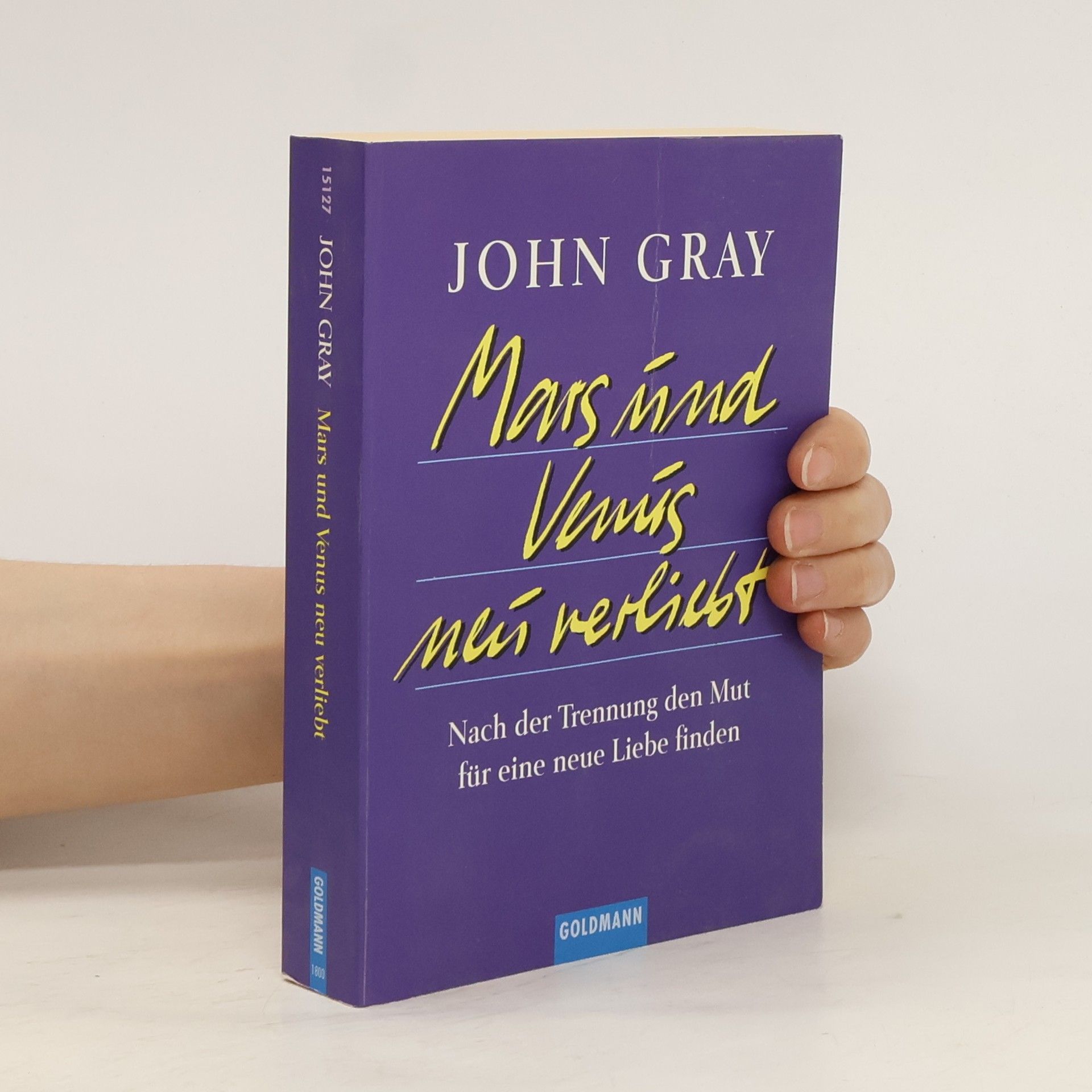 John Gray Mars und Venus neu verliebt
