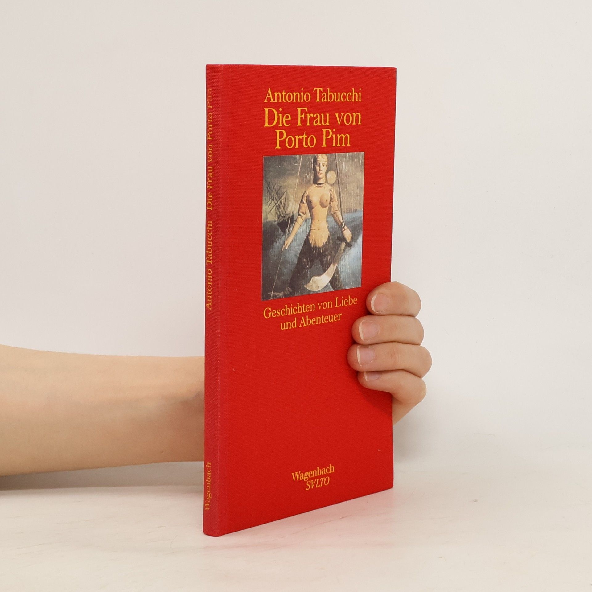 Antonio Tabucchi Die Frau von Porto Pim