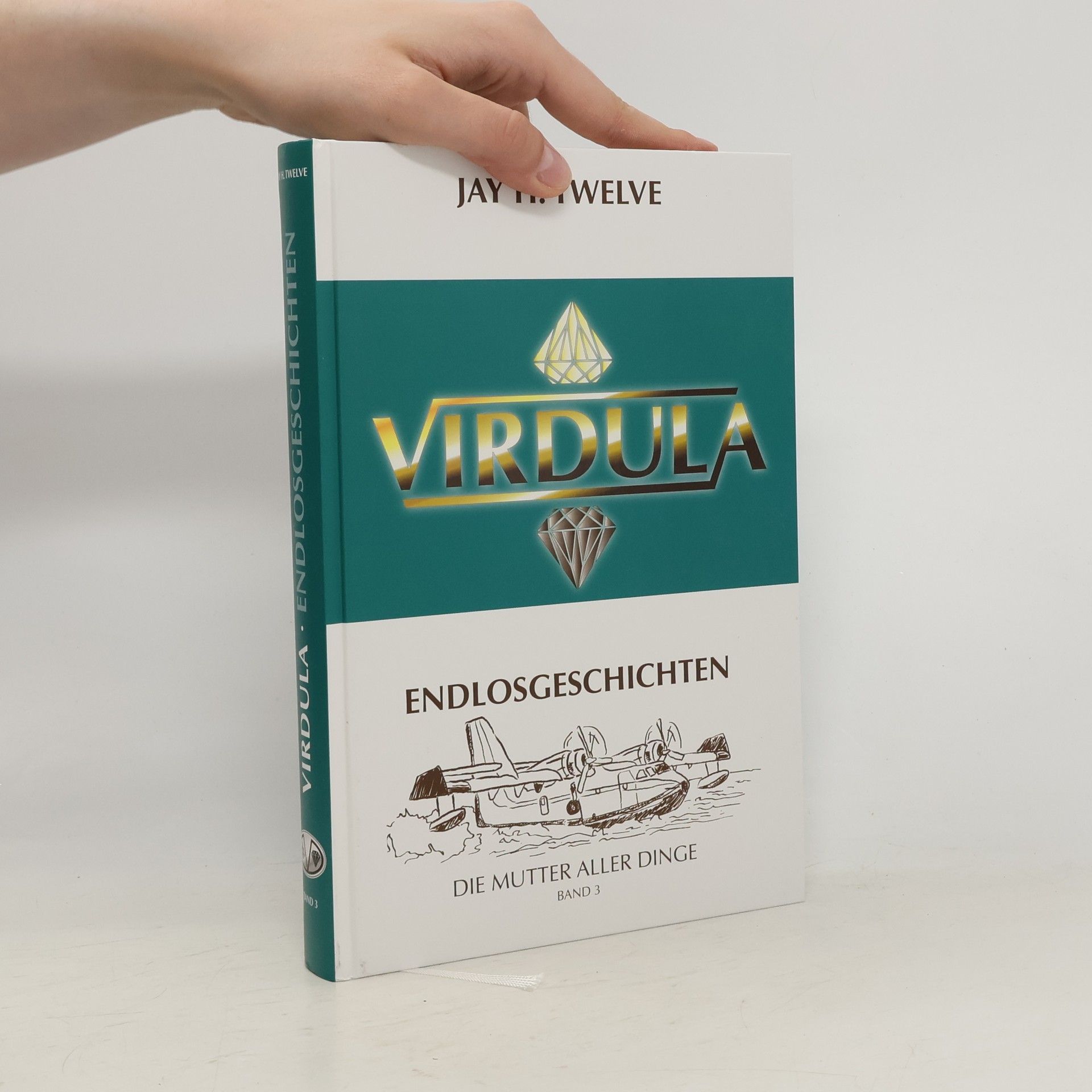 Virdula: Endlosgeschichten. Die Mutter aller Dinge. Band 3