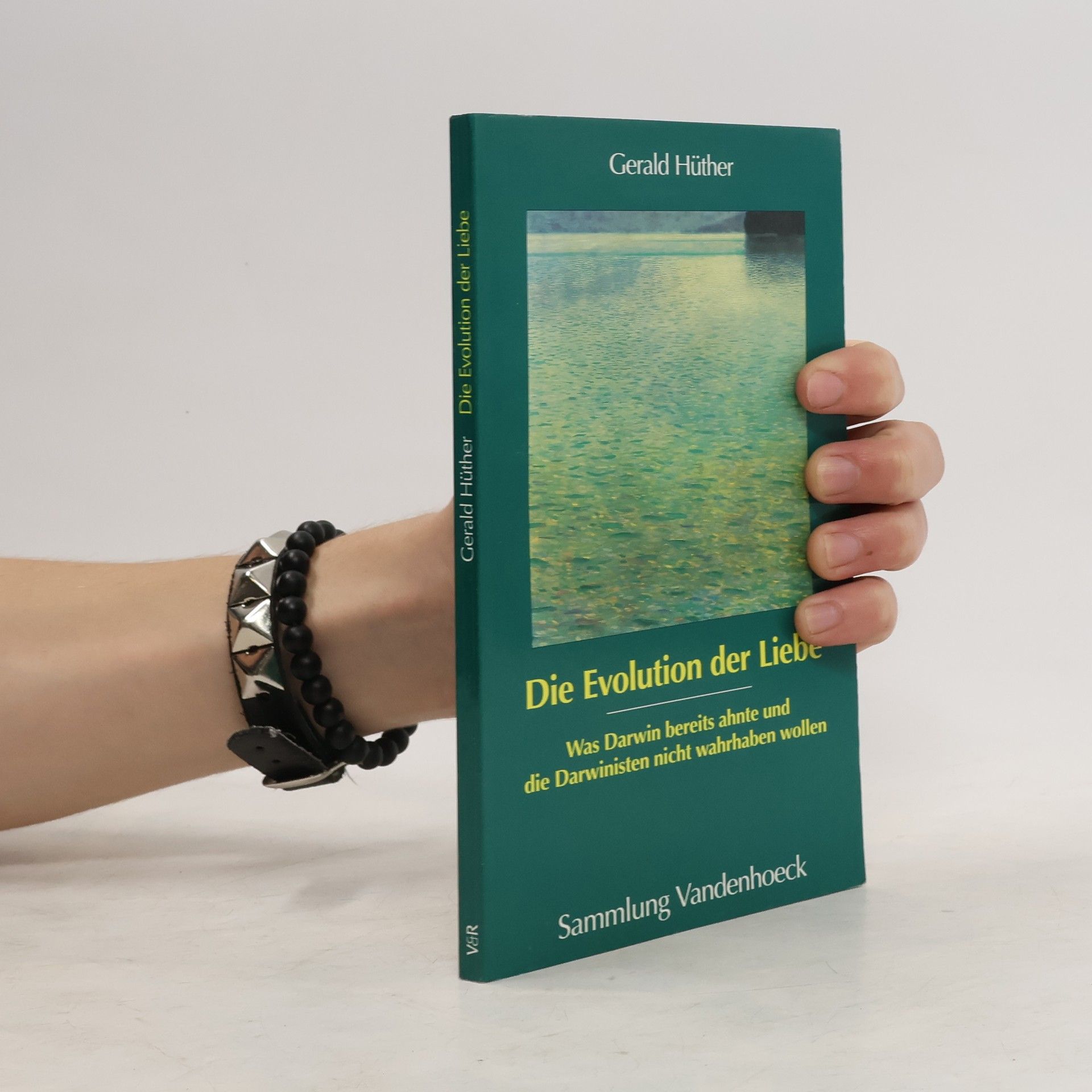 Gerald Hüther Die Evolution der Liebe