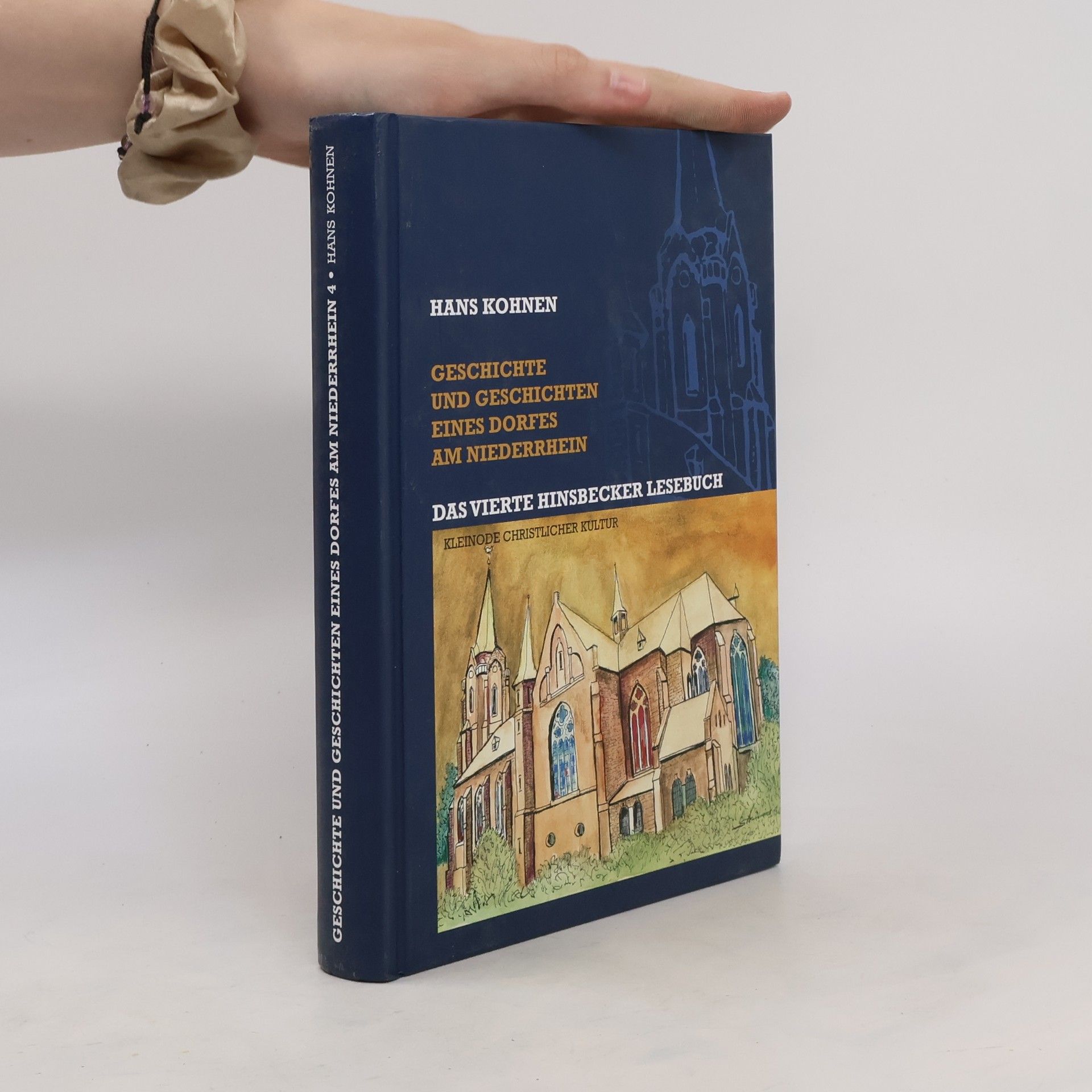Hans Kohnen Geschichte und Geschichten eines Dorfes am Niederrhein 4