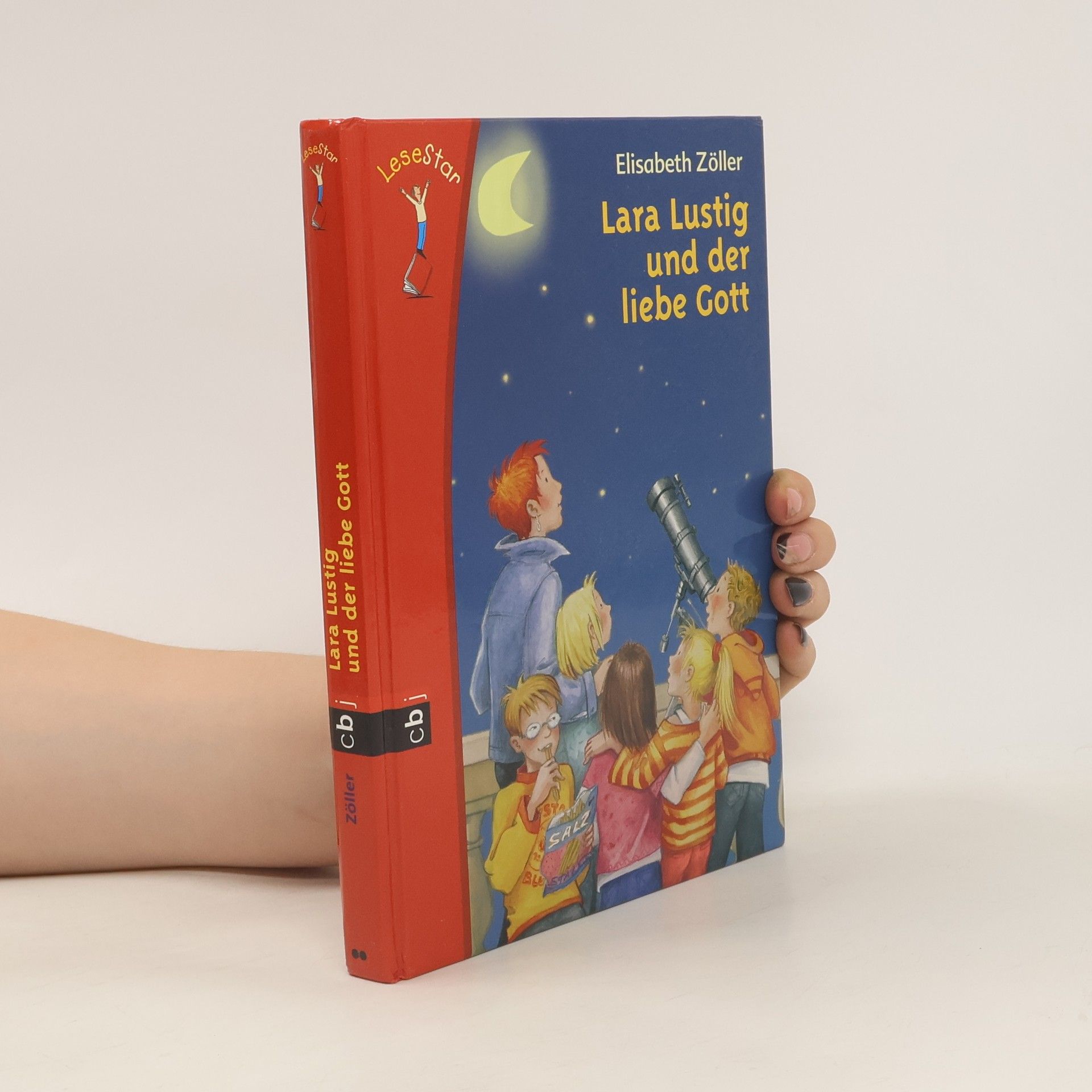 Elisabeth Zöller Lara Lustig und der liebe Gott