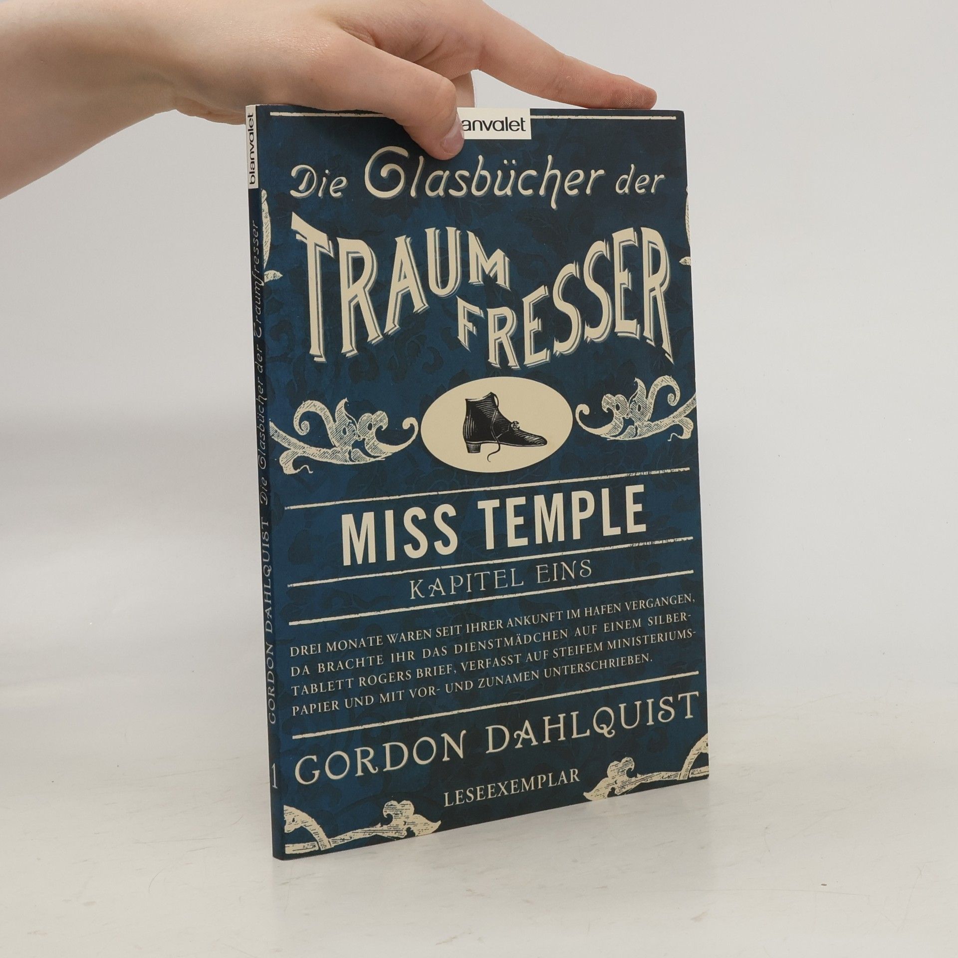 Gordon Dahlquist Die Glasbücher der Traumfresser. Miss Temple