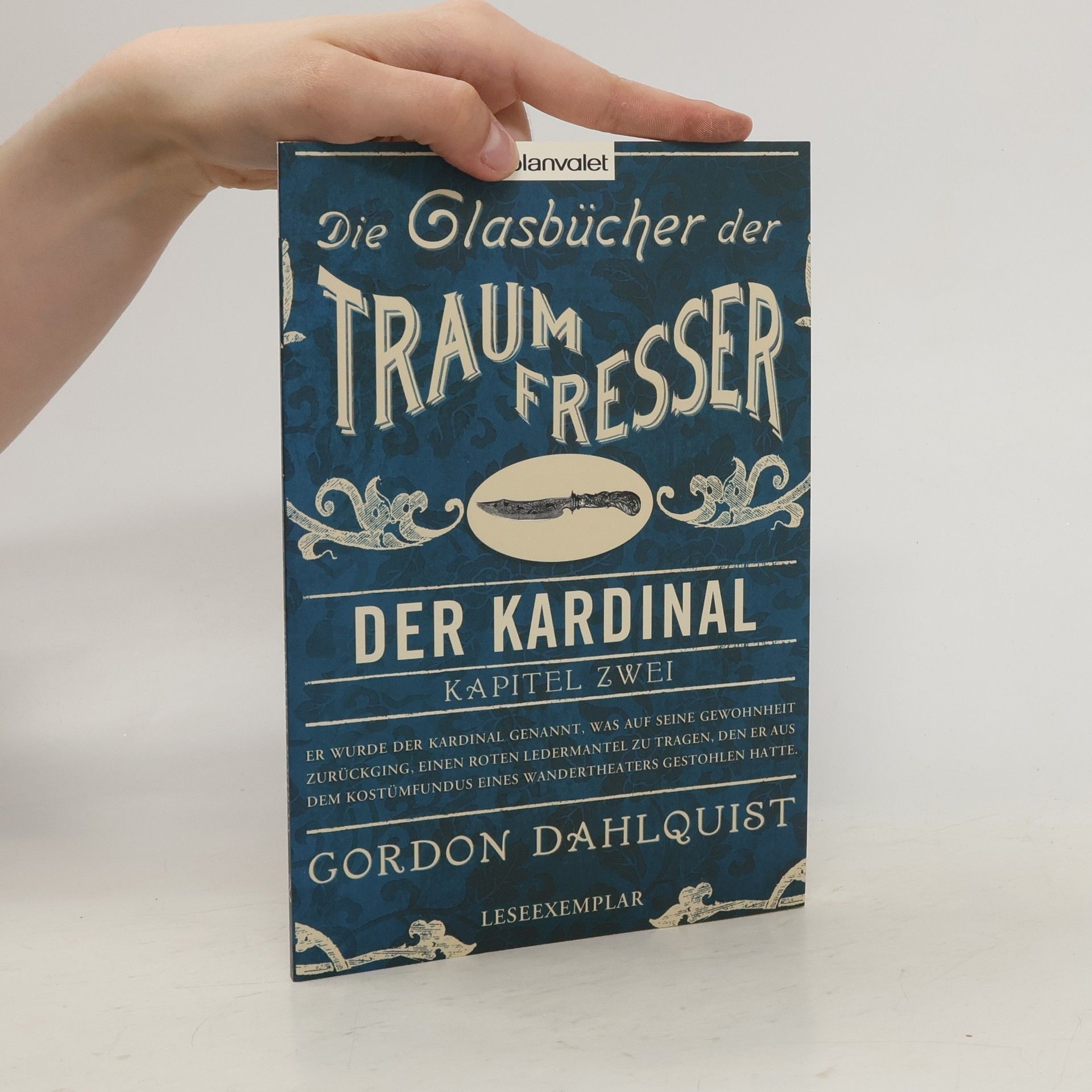 Gordon Dahlquist Die Glasbücher der Traumfresser 2. Der Kardinal