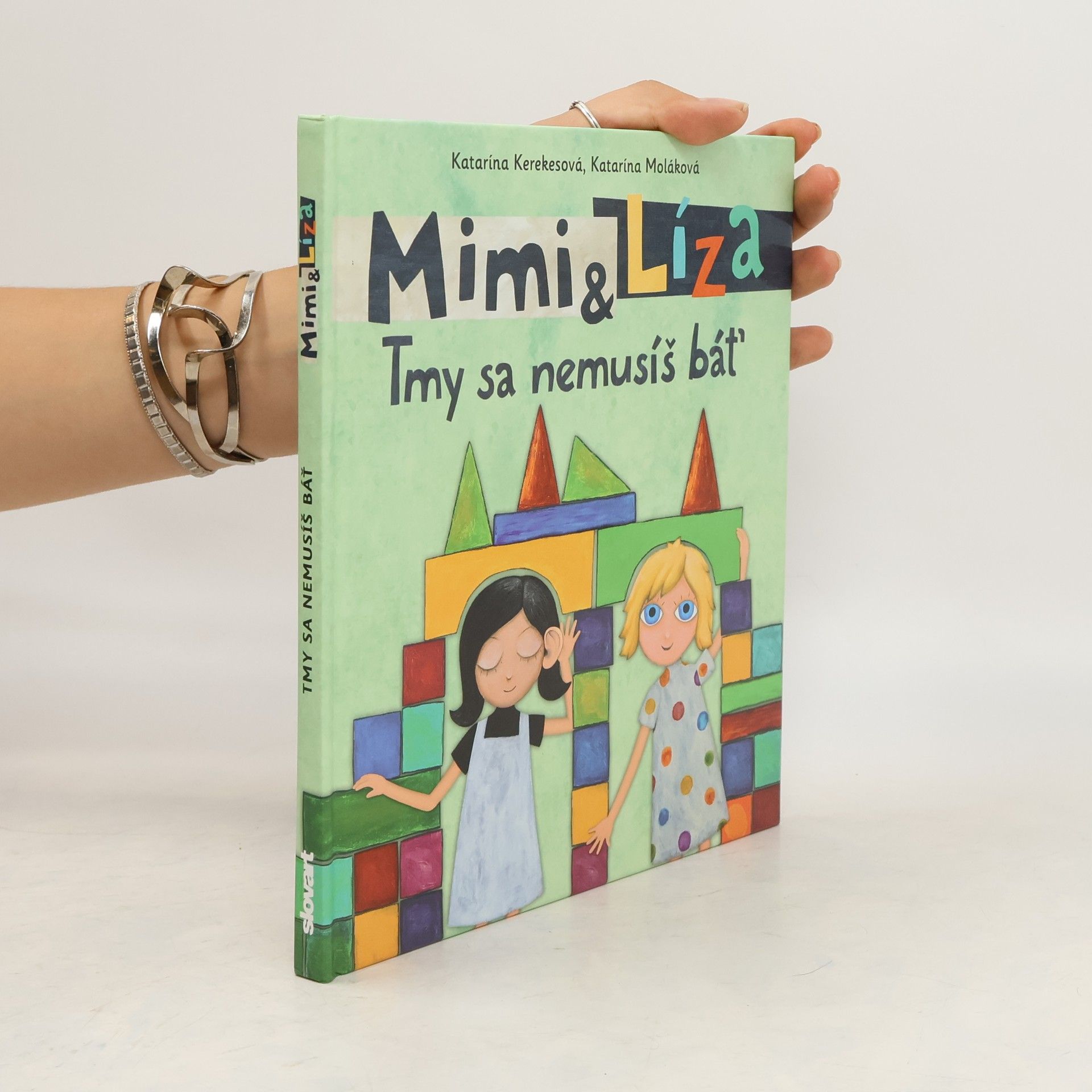 Katarína Kerekesová Mimi & Líza: Tmy se nemusíš báť