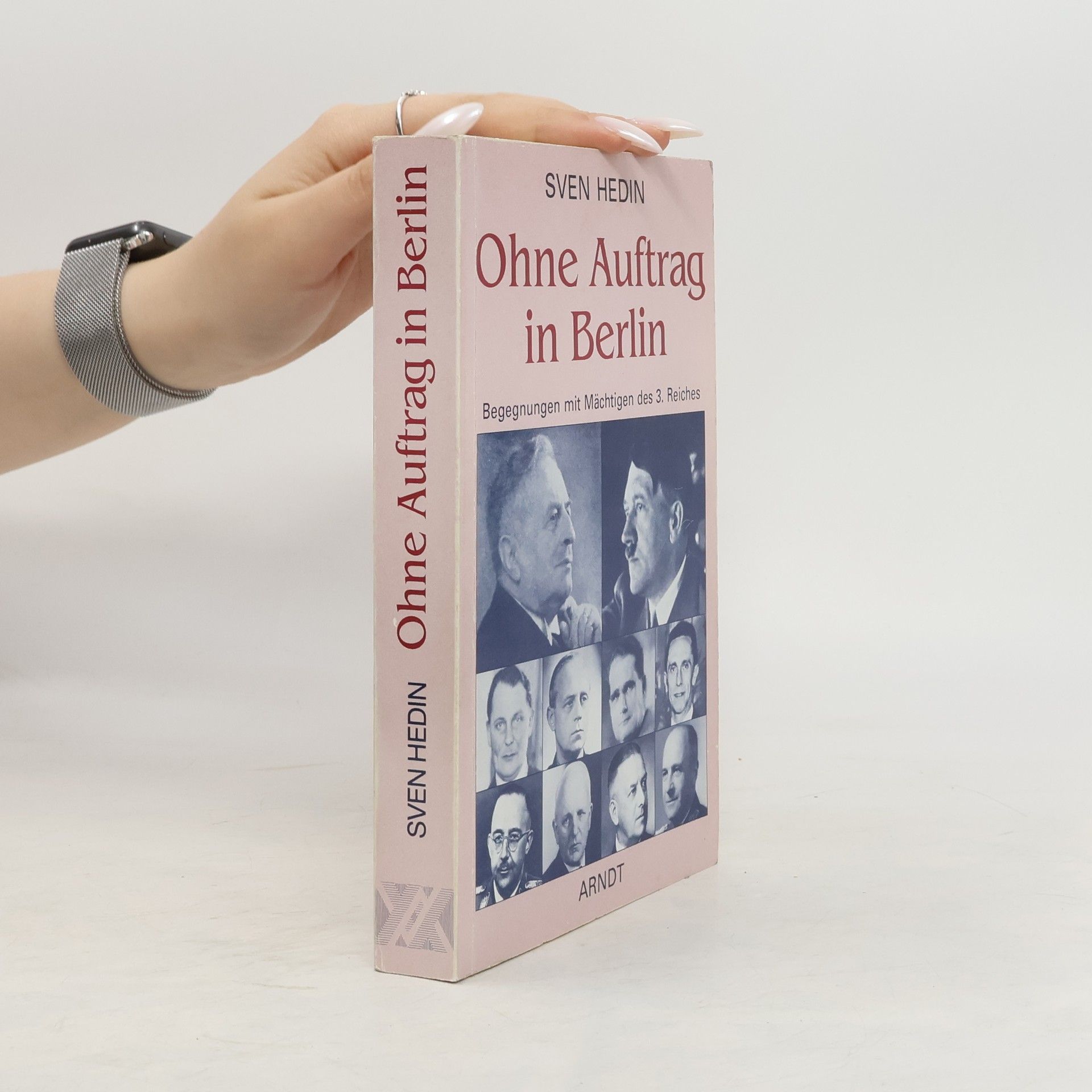 Sven Hedin Ohne Auftrag in Berlin