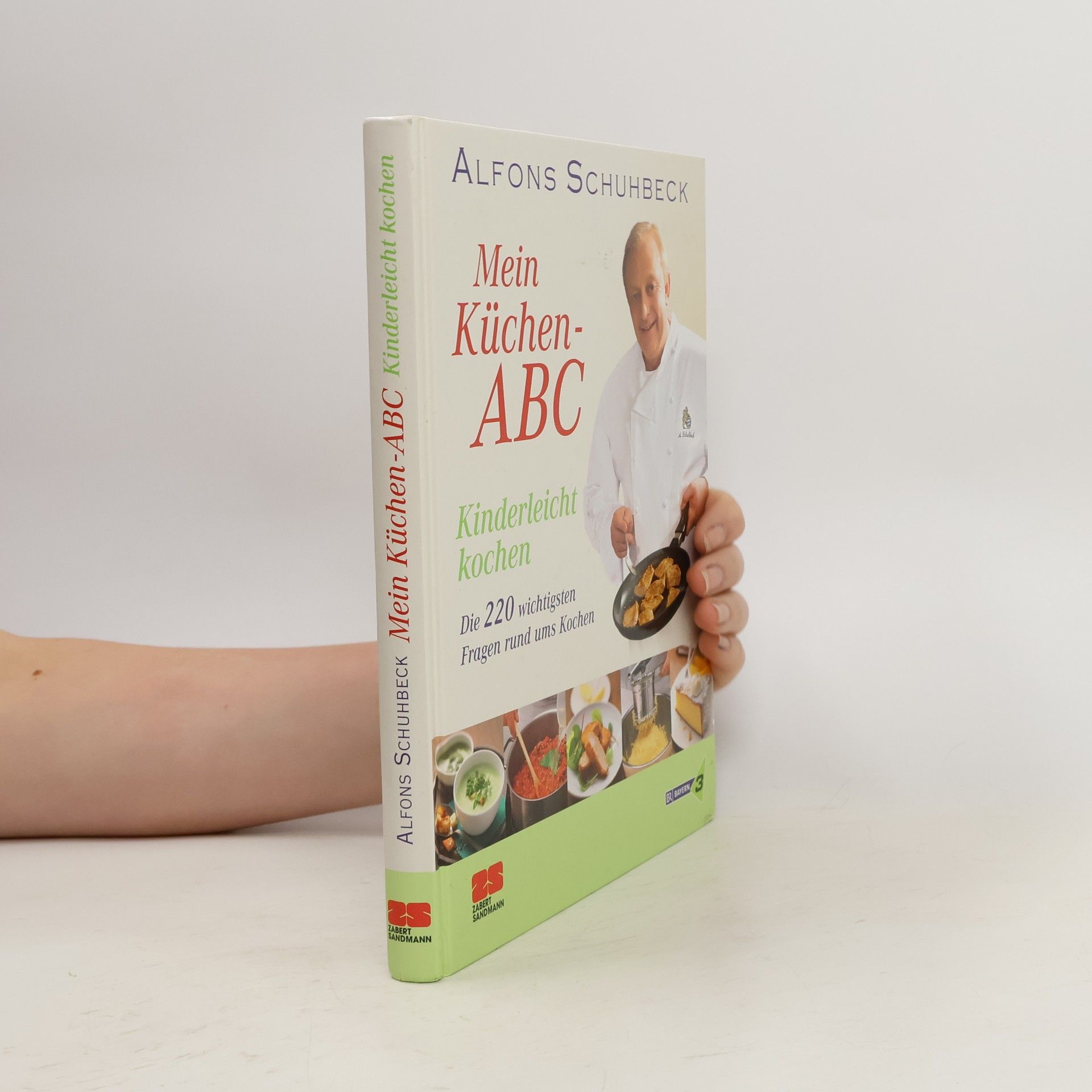 Alfons Schuhbeck Mein Küchen-ABC