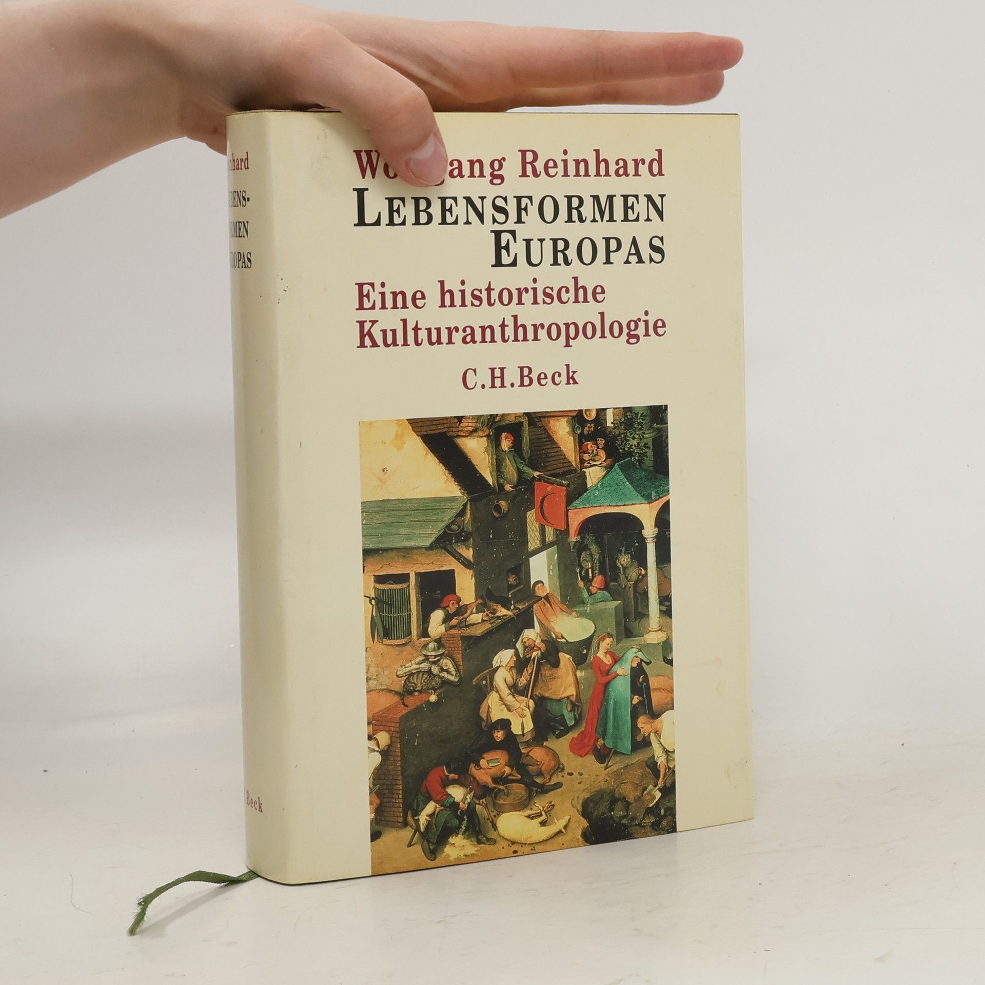 Wolfgang Reinhard Lebensformen Europas