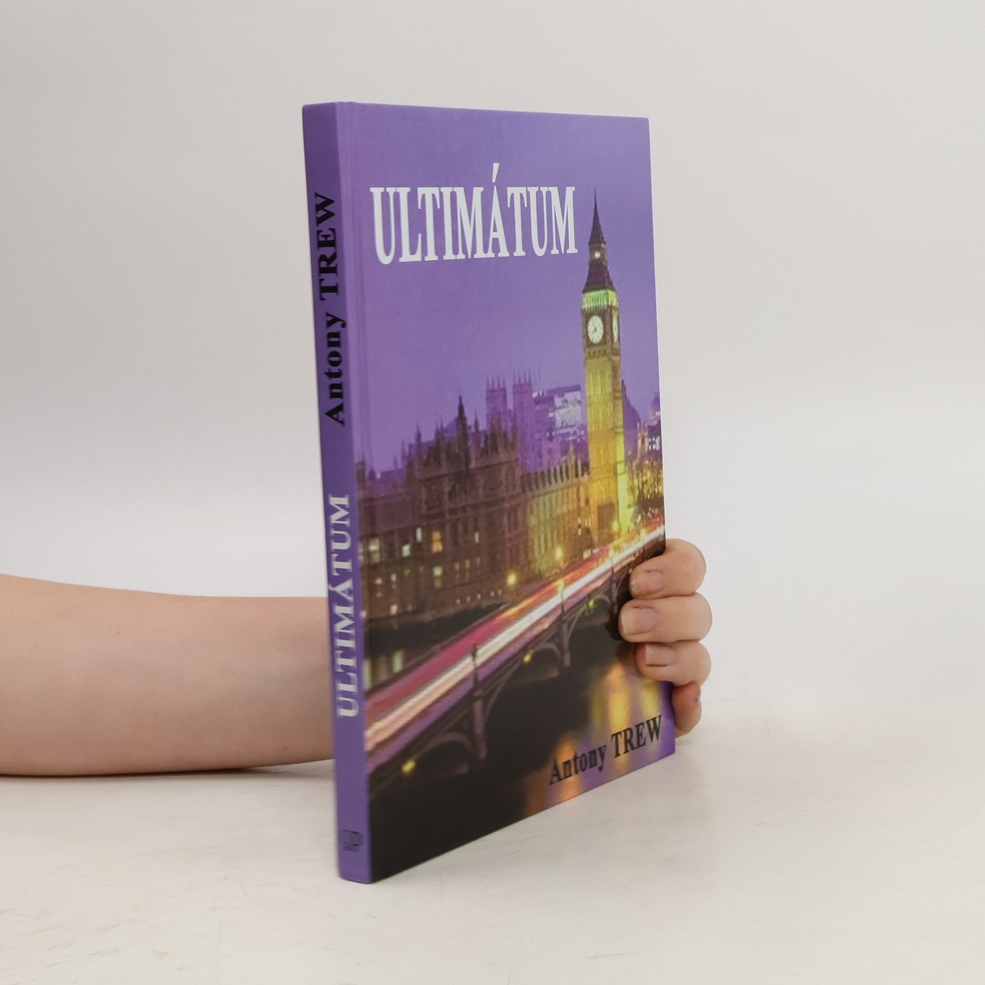 Antony Trew Ultimátum