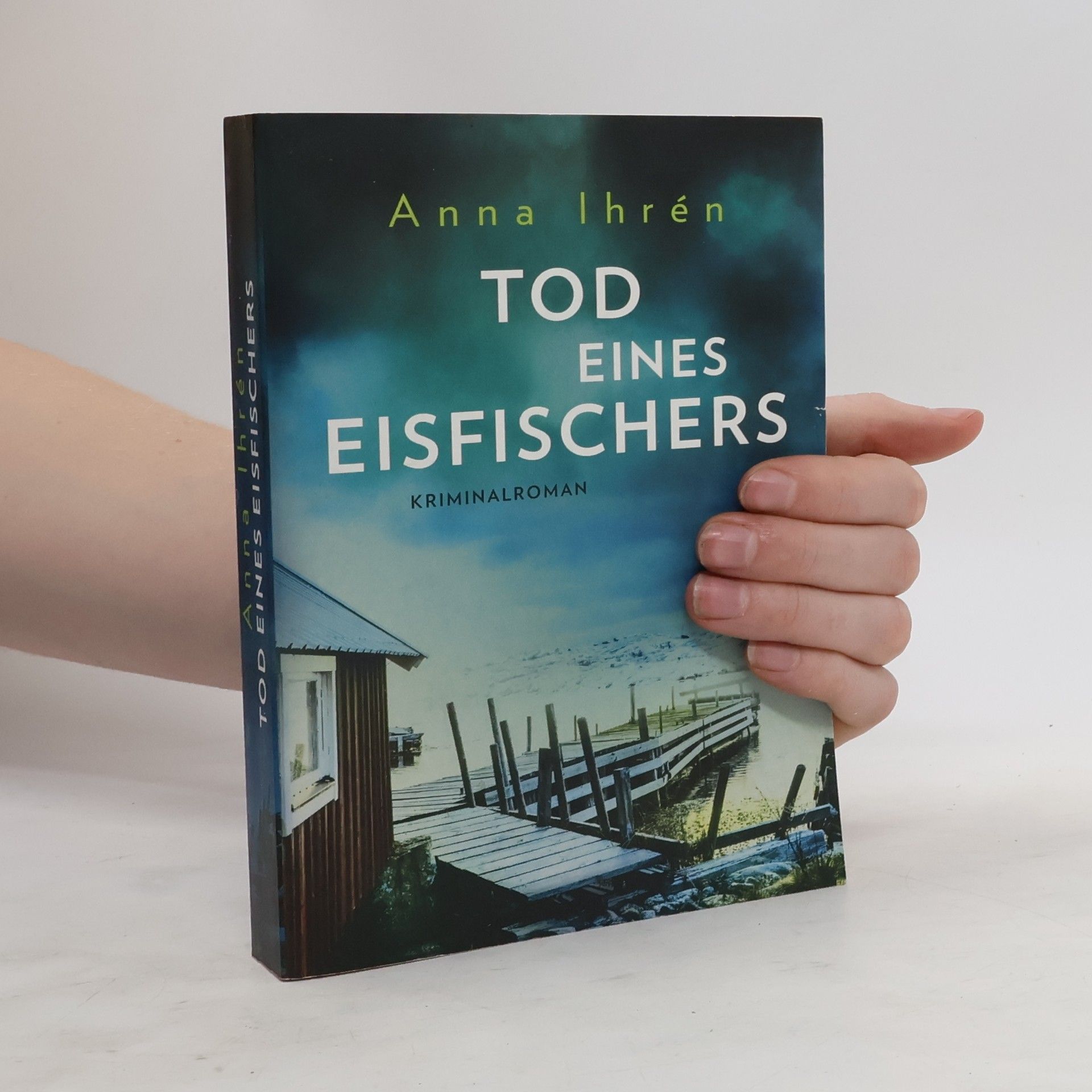 Anna Ihrén Tod eines Eisfischers
