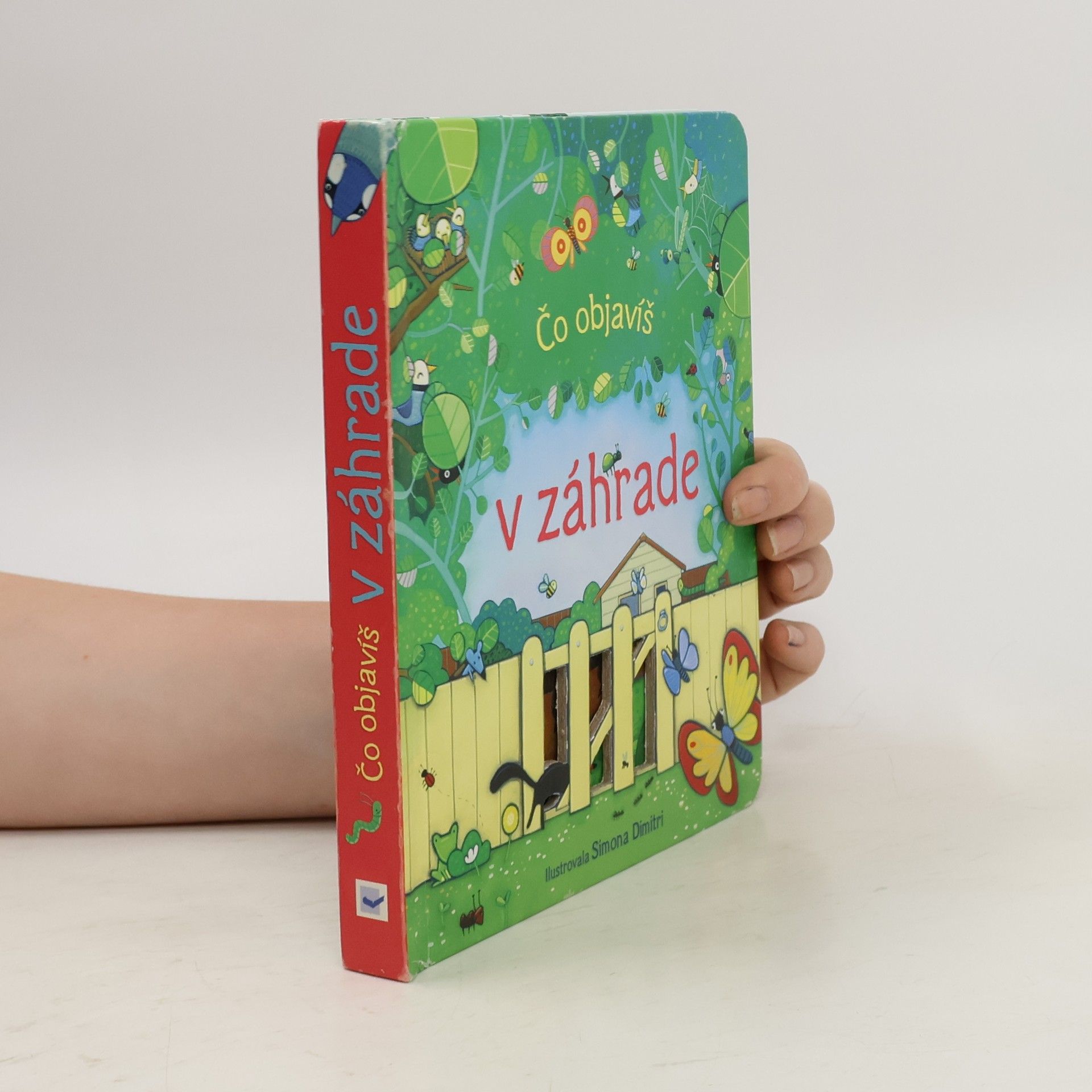 Anna Milbourne Čo objavíš v záhrade