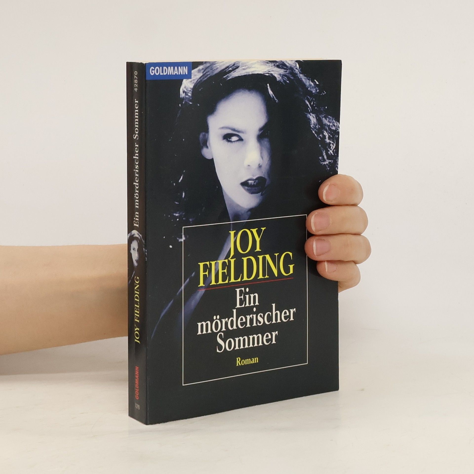 Joy Fielding Ein mörderischer Sommer
