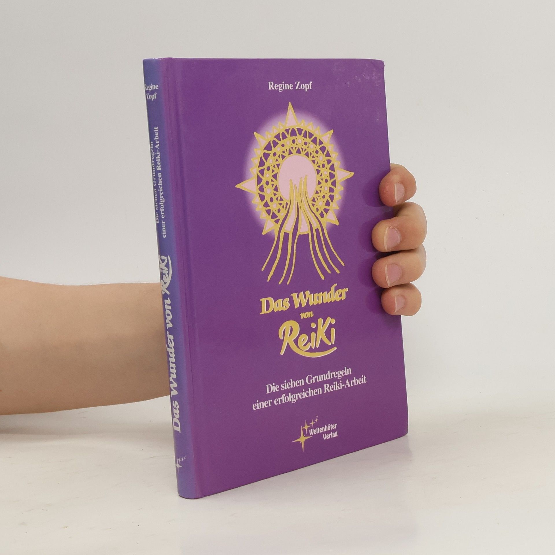 Regine Zopf Das Wunder von Reiki