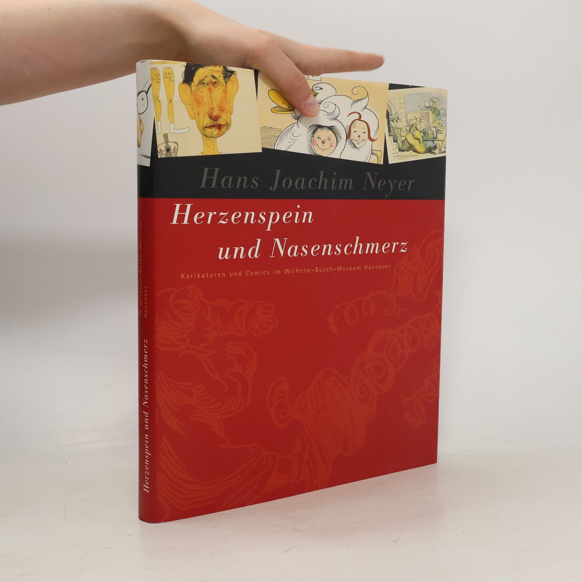Hans Joachim Neyer Herzenspein und Nasenschmerz