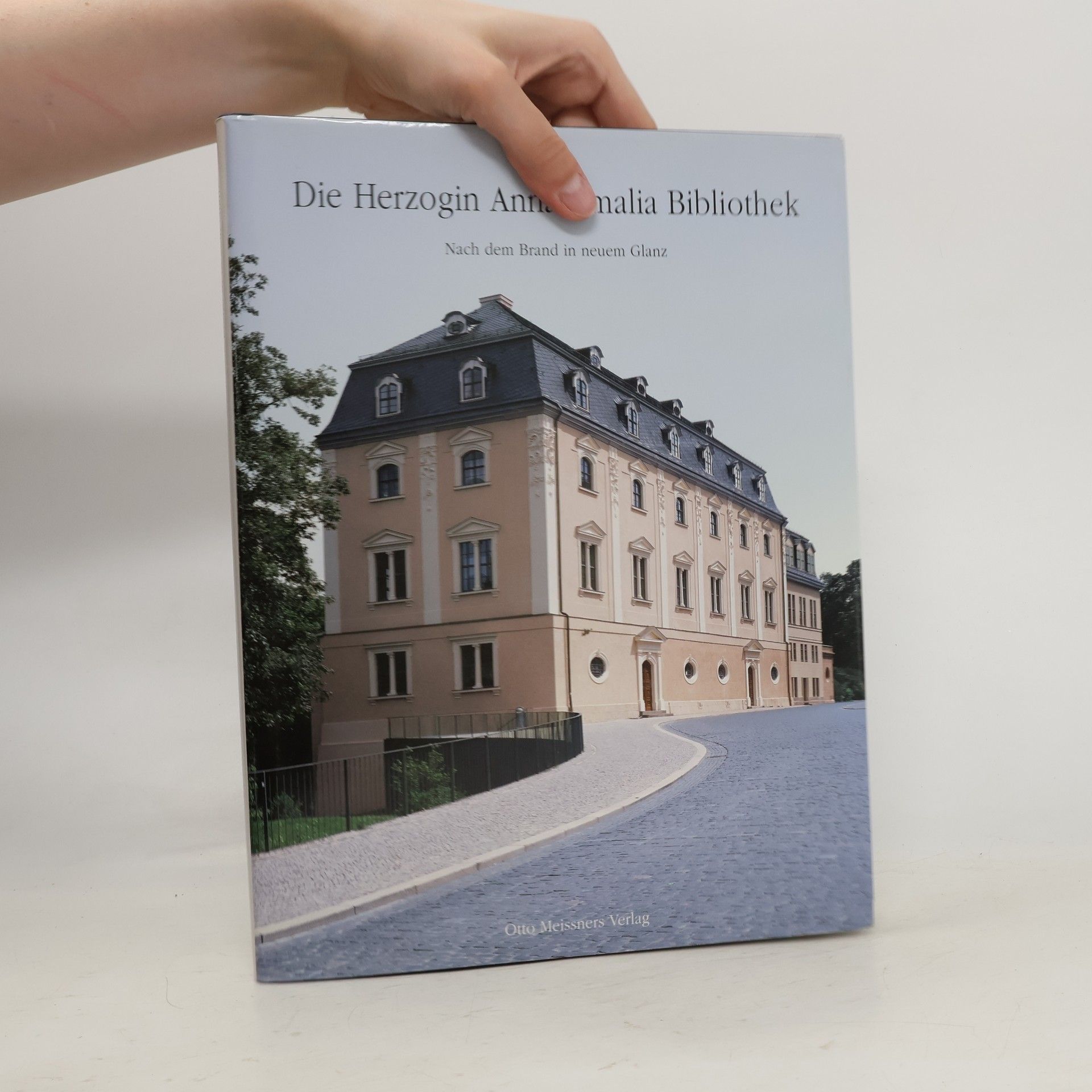 Walther Grunwald Die Herzogin-Anna-Amalia-Bibliothek